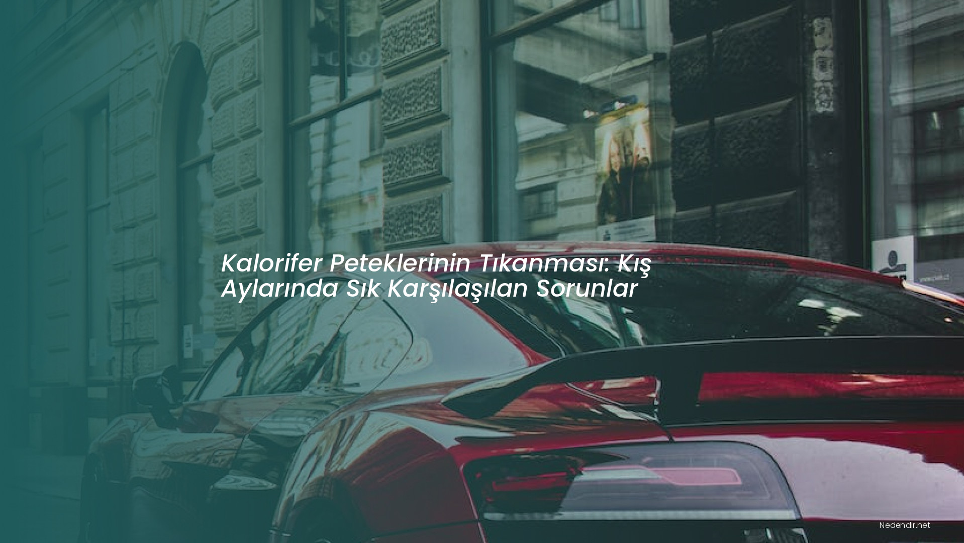 Kalorifer Peteklerinin Tıkanması: Kış Aylarında Sık Karşılaşılan Sorunlar