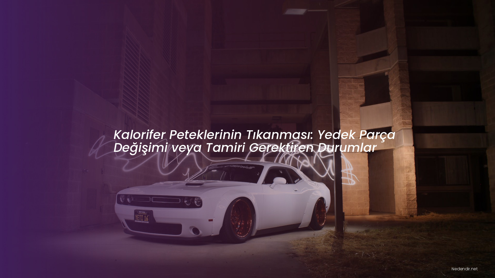 Kalorifer Peteklerinin Tıkanması: Yedek Parça Değişimi veya Tamiri Gerektiren Durumlar