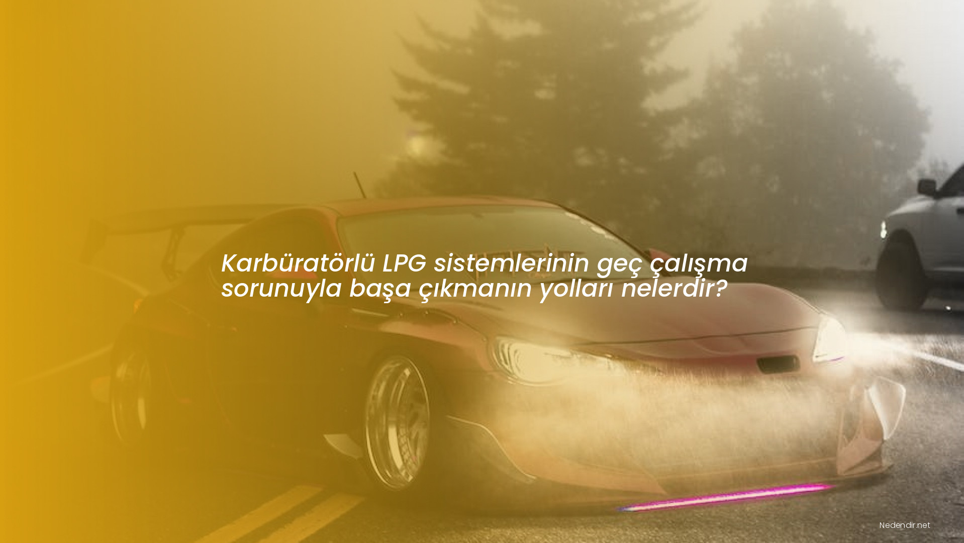 Karbüratörlü LPG sistemlerinin geç çalışma sorunuyla başa çıkmanın yolları nelerdir?