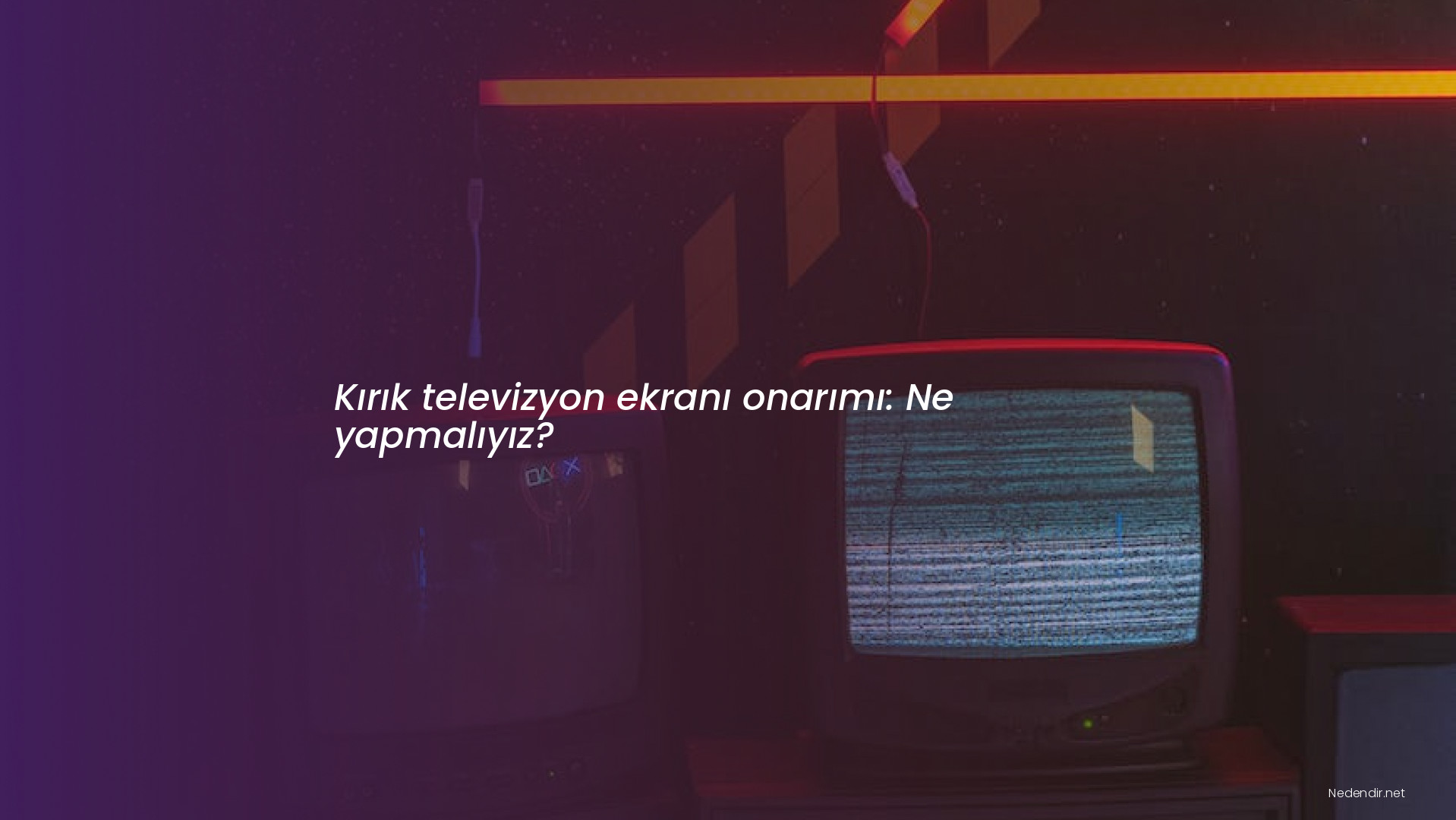Kırık televizyon ekranı onarımı: Ne yapmalıyız? Kırık televizyon ekranı onarımı: Ne yapmalıyız?
