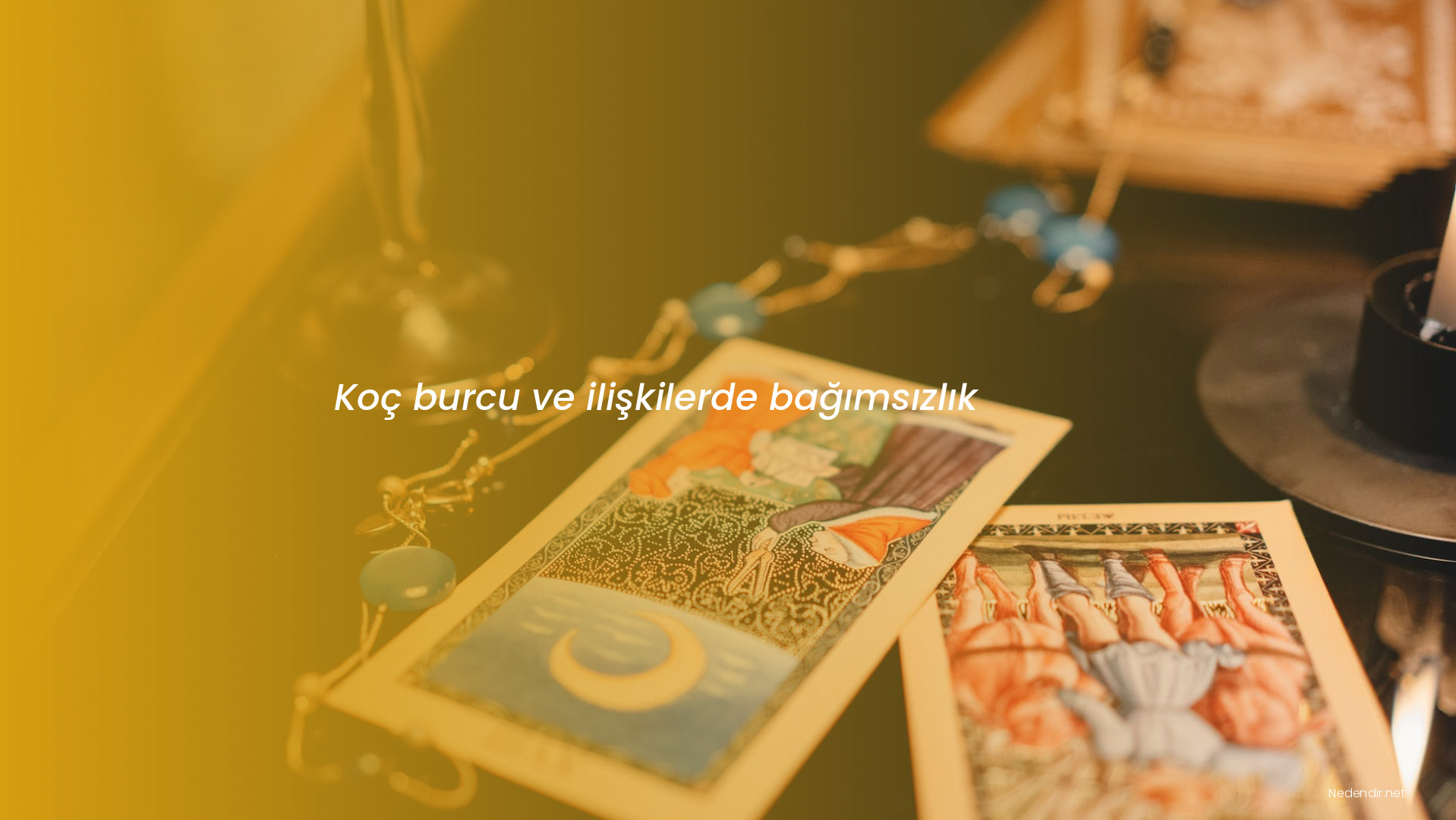 Koç burcu ve ilişkilerde bağımsızlık