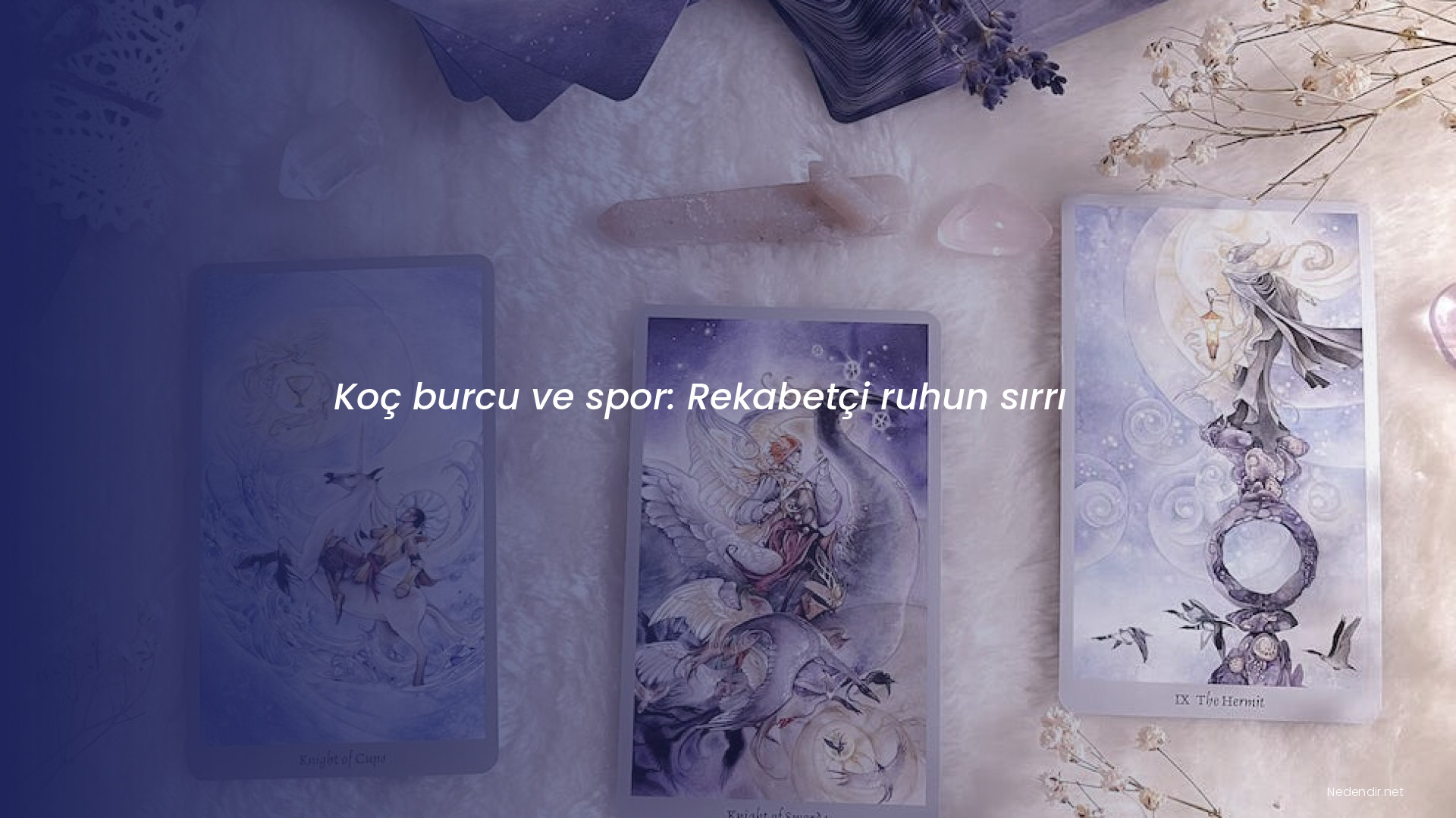 Koç burcu ve spor: Rekabetçi ruhun sırrı