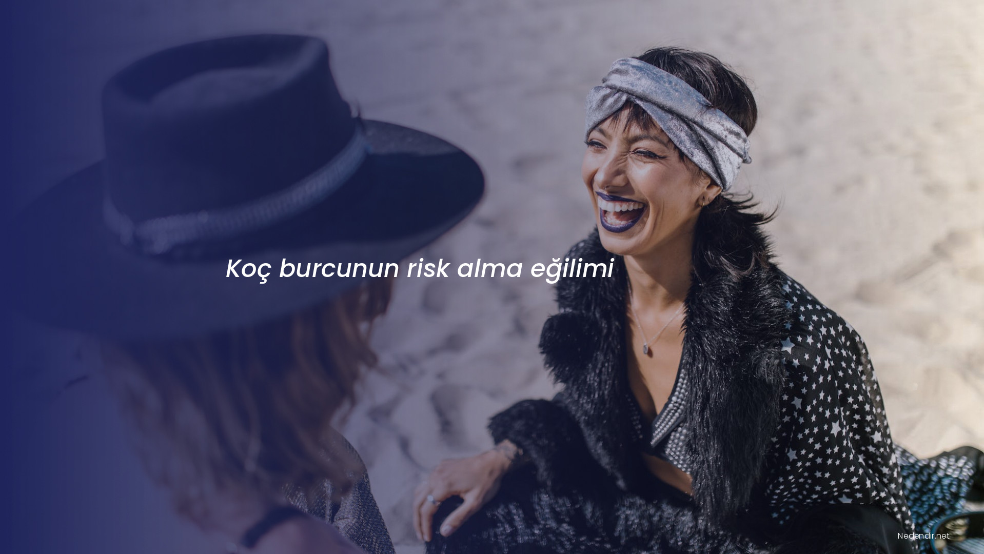 Koç burcunun risk alma eğilimi