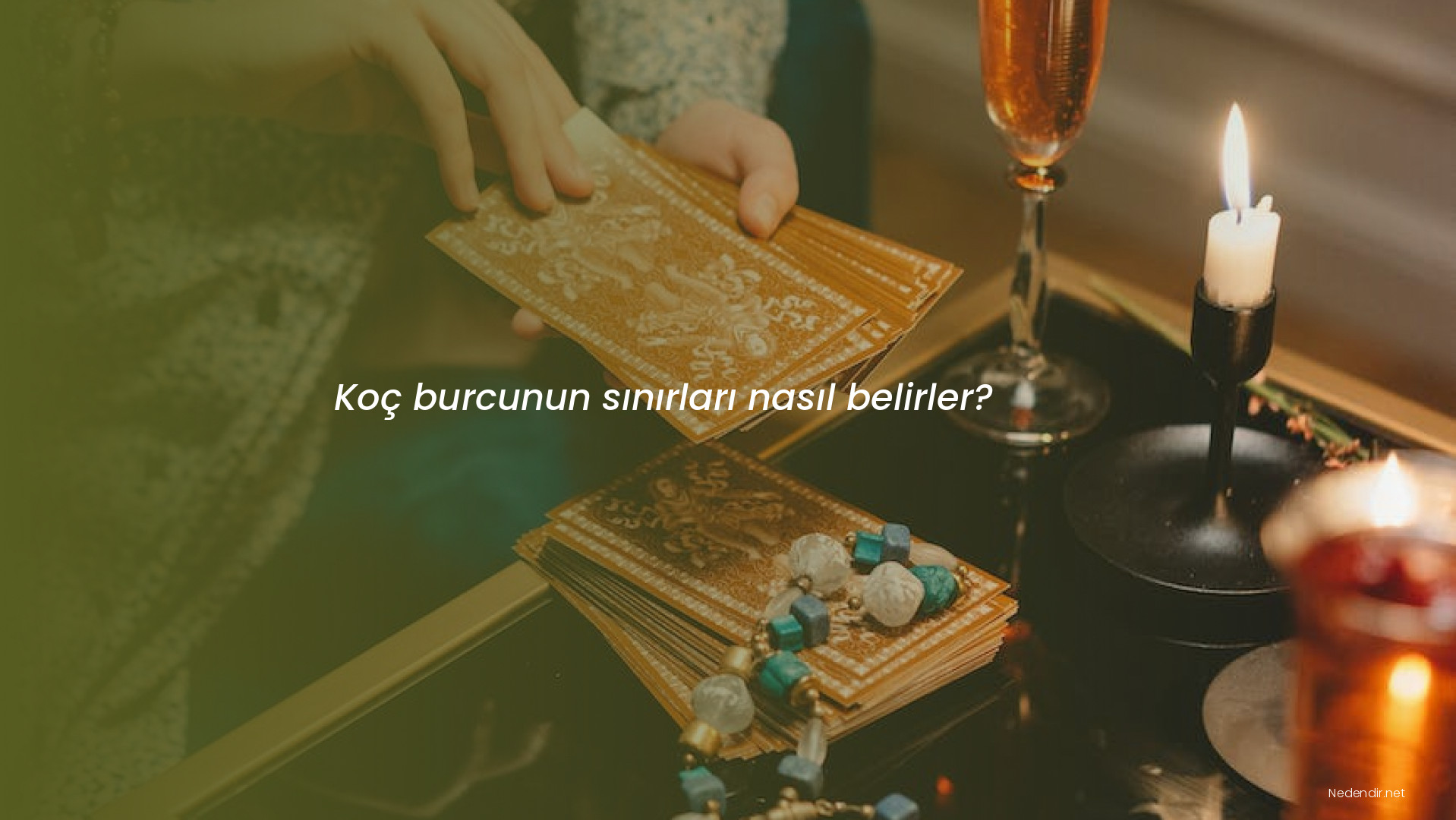 Koç burcunun sınırları nasıl belirler?