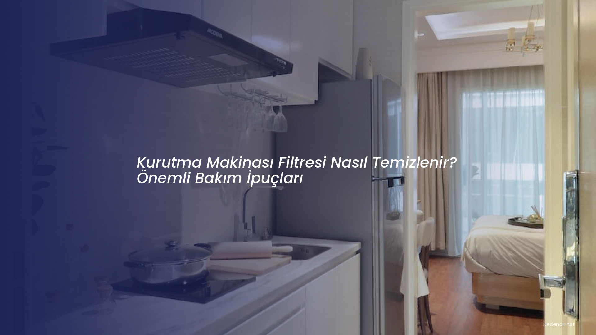 Kurutma Makinası Filtresi Nasıl Temizlenir? Önemli Bakım İpuçları