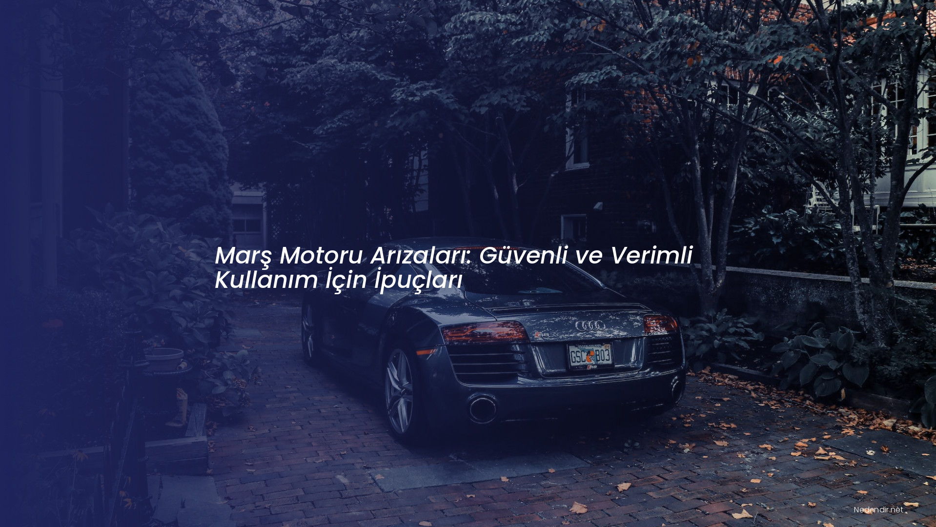 Marş Motoru Arızaları: Güvenli ve Verimli Kullanım İçin İpuçları