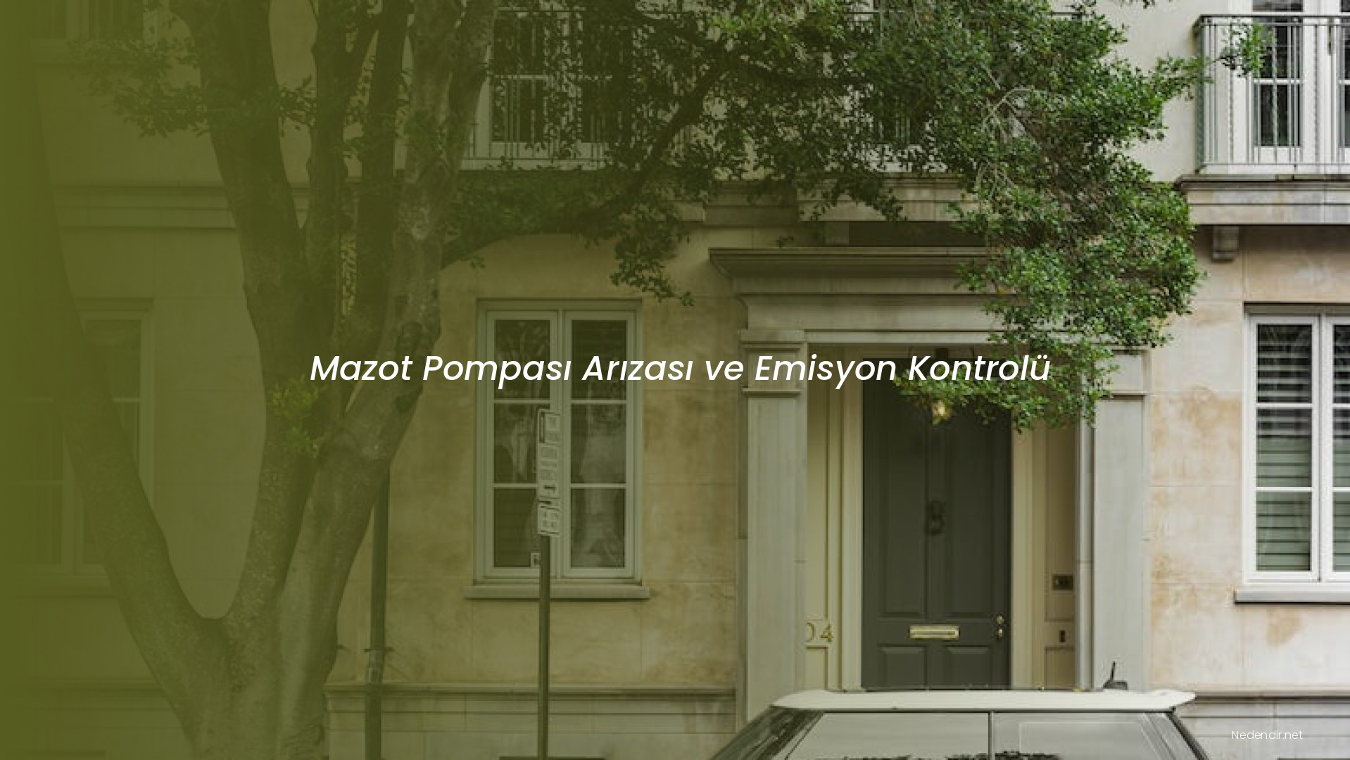 Mazot Pompası Arızası ve Emisyon Kontrolü