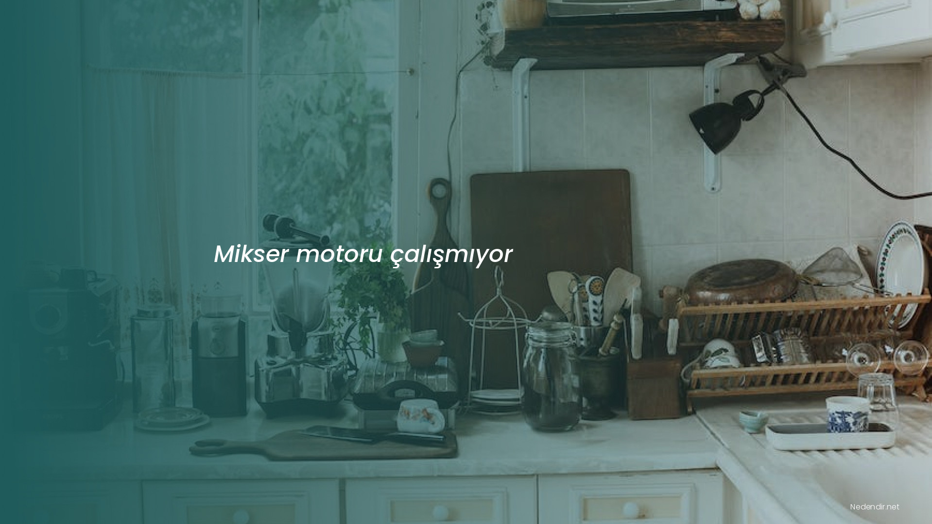 Mikser motoru çalışmıyor