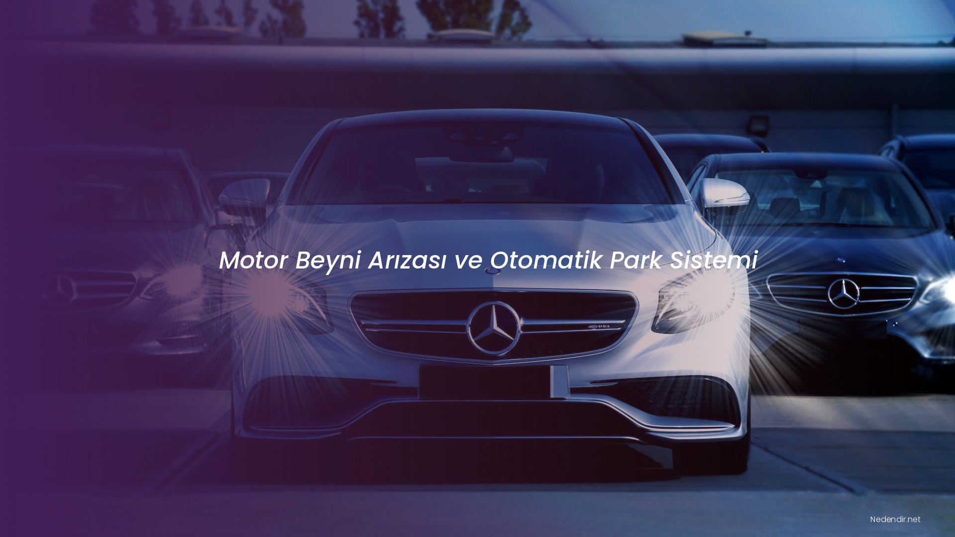 Motor Beyni Arızası ve Otomatik Park Sistemi