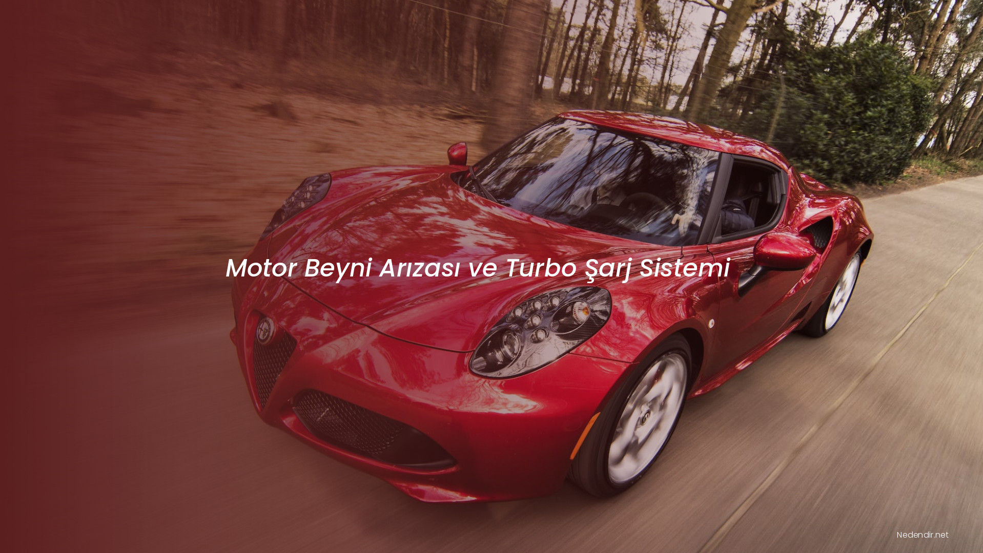 Motor Beyni Arızası ve Turbo Şarj Sistemi