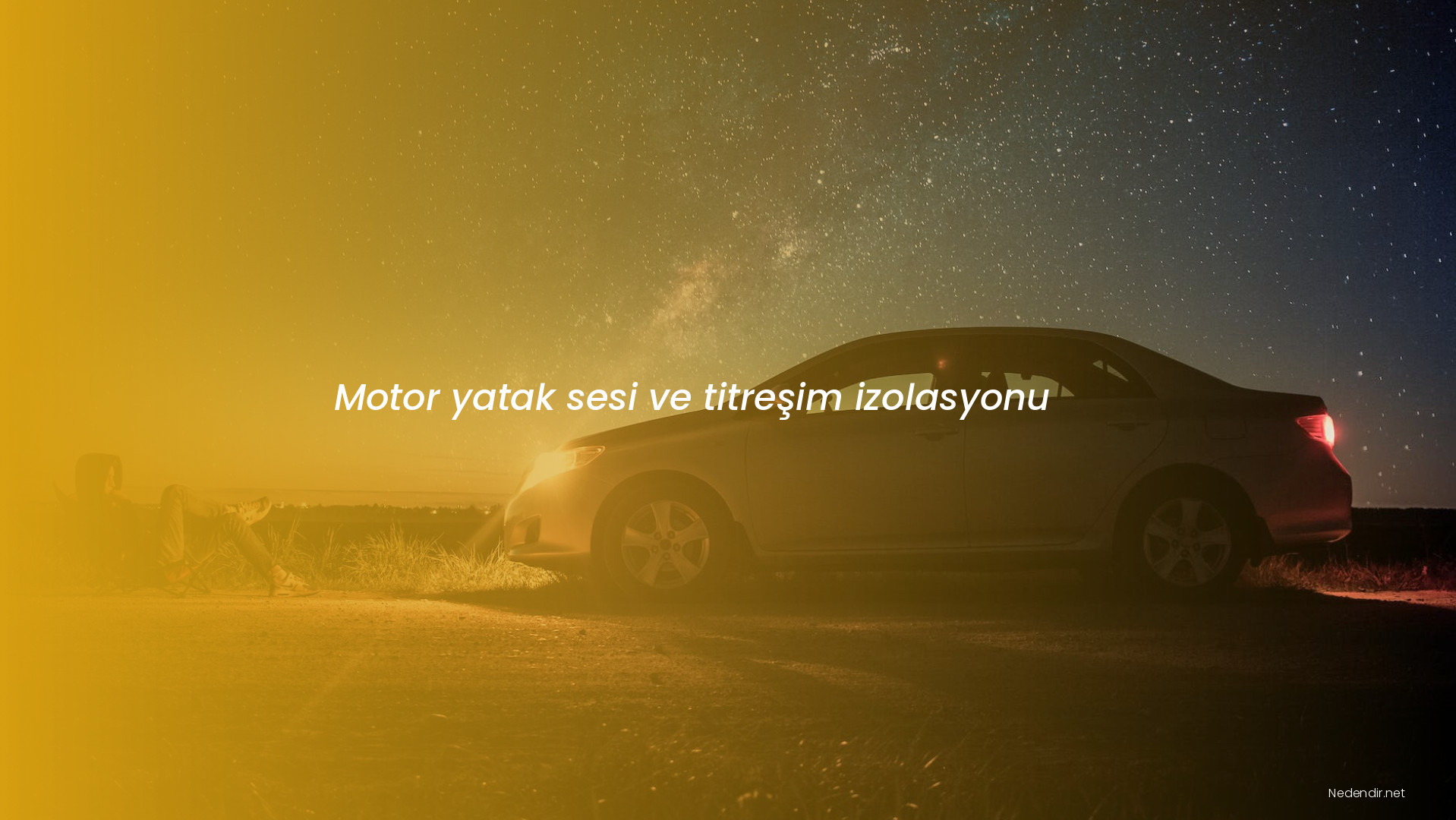 Motor yatak sesi ve titreşim izolasyonu