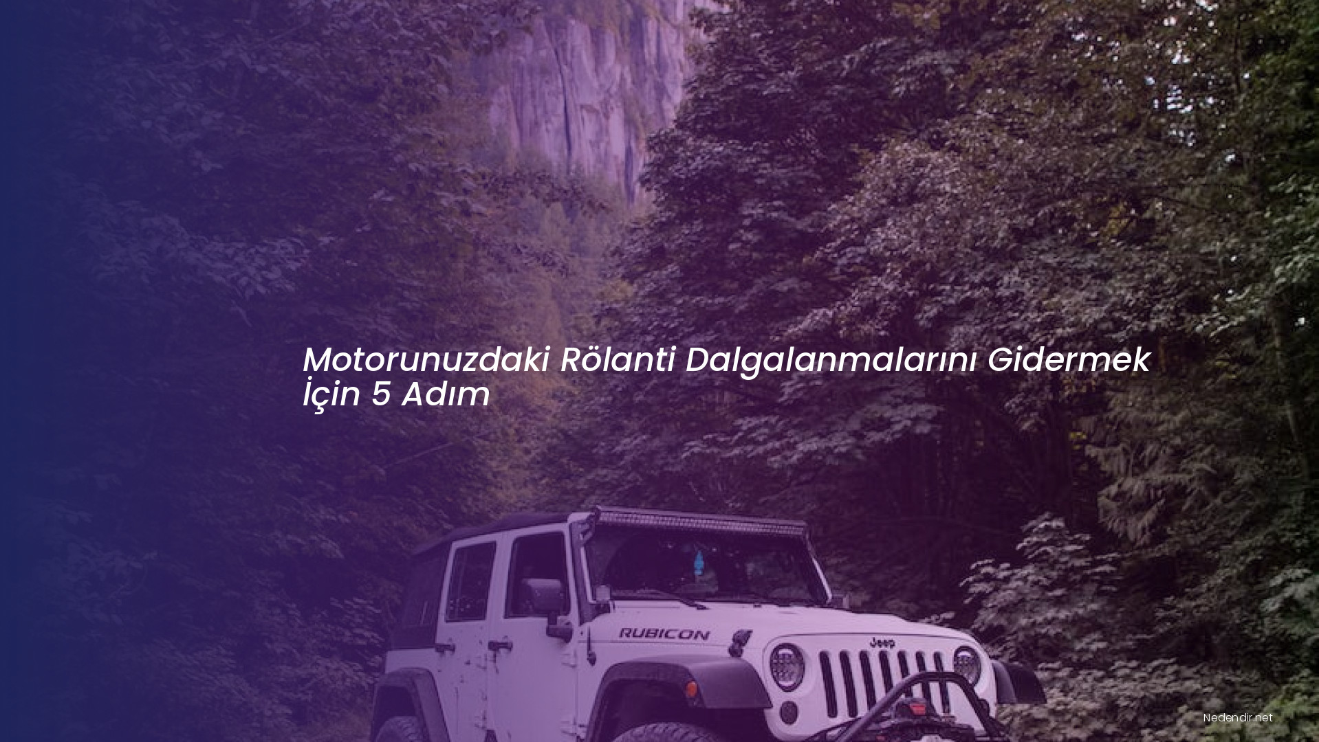 Motorunuzdaki Rölanti Dalgalanmalarını Gidermek İçin 5 Adım Motorunuzdaki Rölanti Dalgalanmalarını Gidermek İçin 5 Adım