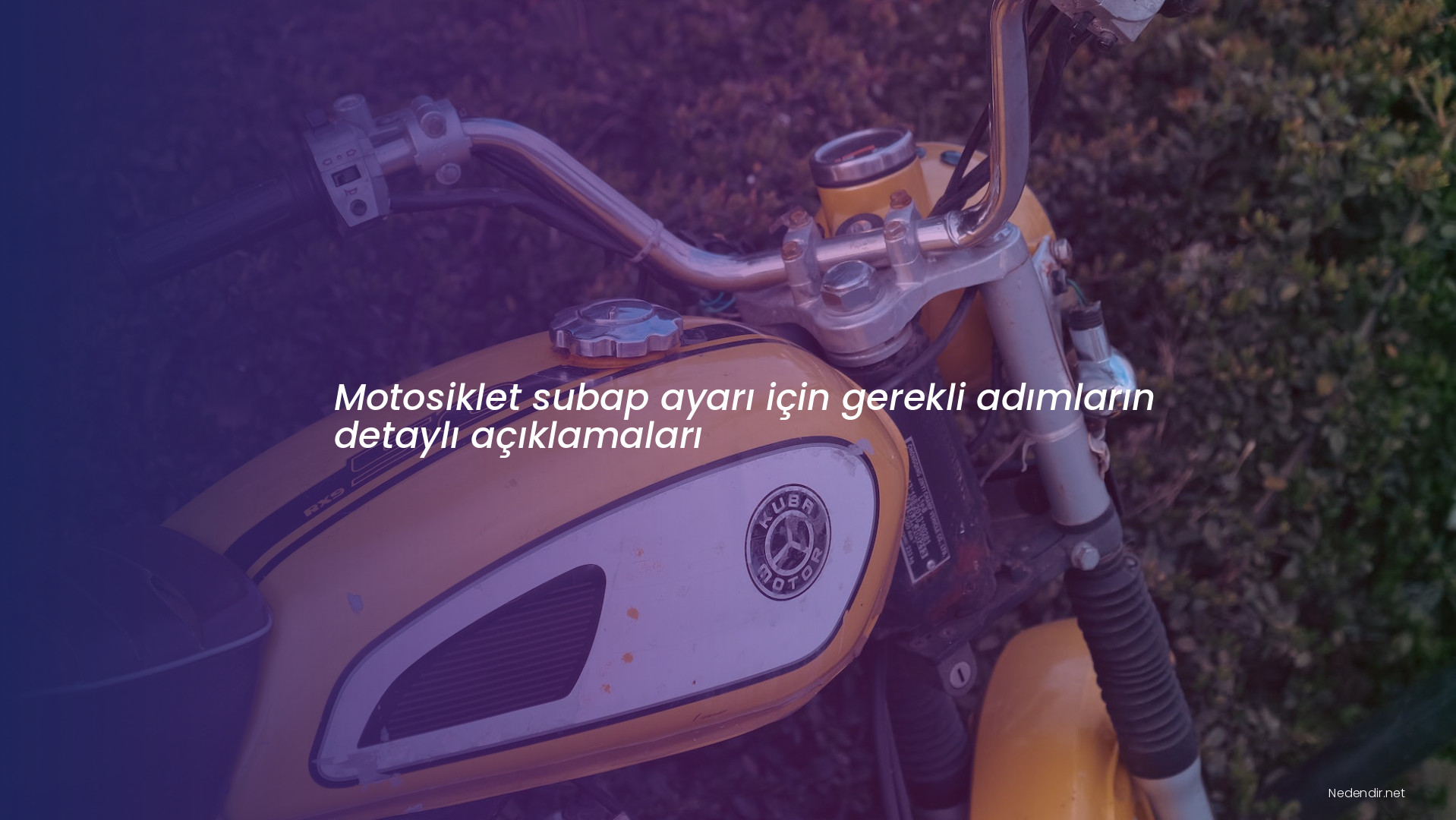 Motosiklet subap ayarı için gerekli adımların detaylı açıklamaları
