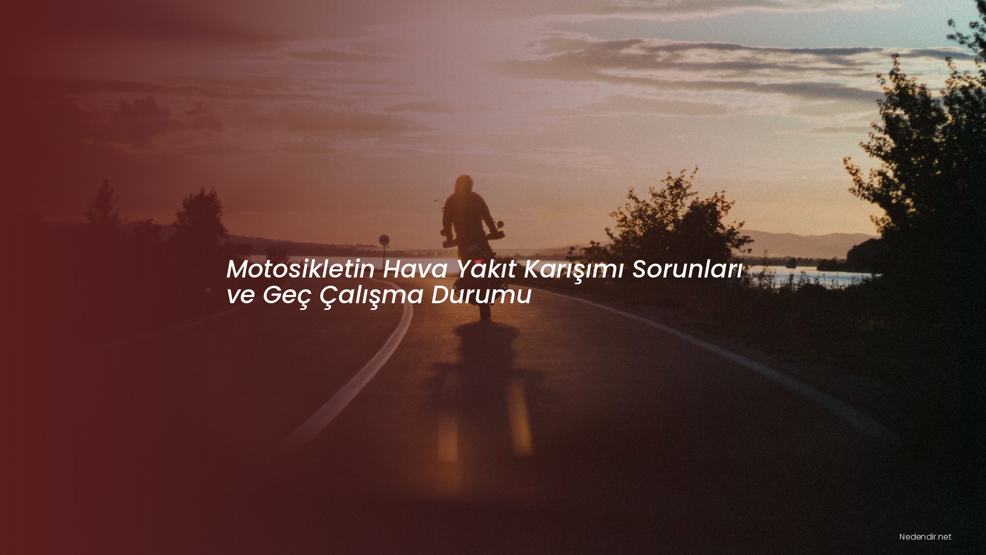 Motosikletin Hava Yakıt Karışımı Sorunları ve Geç Çalışma Durumu