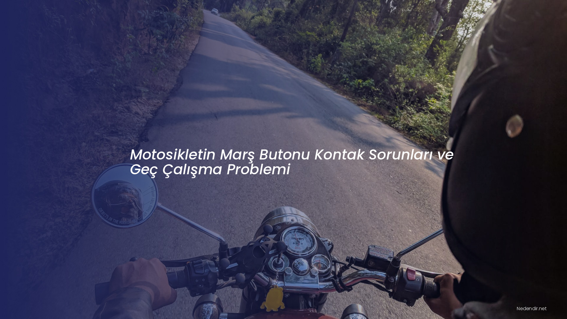 Motosikletin Marş Butonu Kontak Sorunları ve Geç Çalışma Problemi Motosikletin Marş Butonu Kontak Sorunları ve Geç Çalışma Problemi