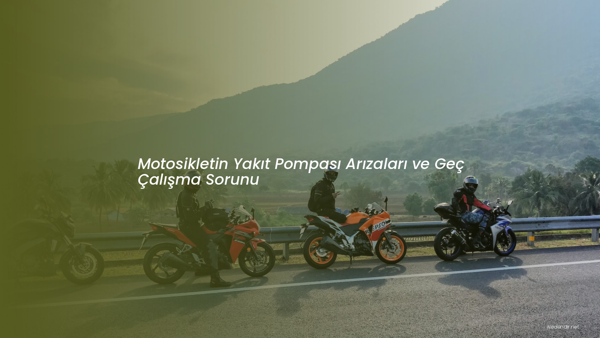 Motosikletin Yakıt Pompası Arızaları ve Geç Çalışma Sorunu