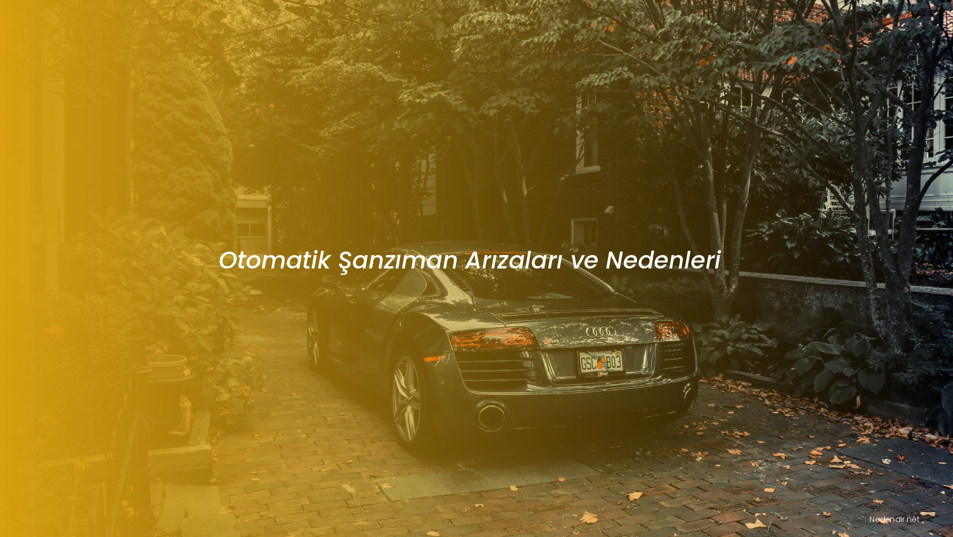 Otomatik Şanzıman Arızaları ve Nedenleri