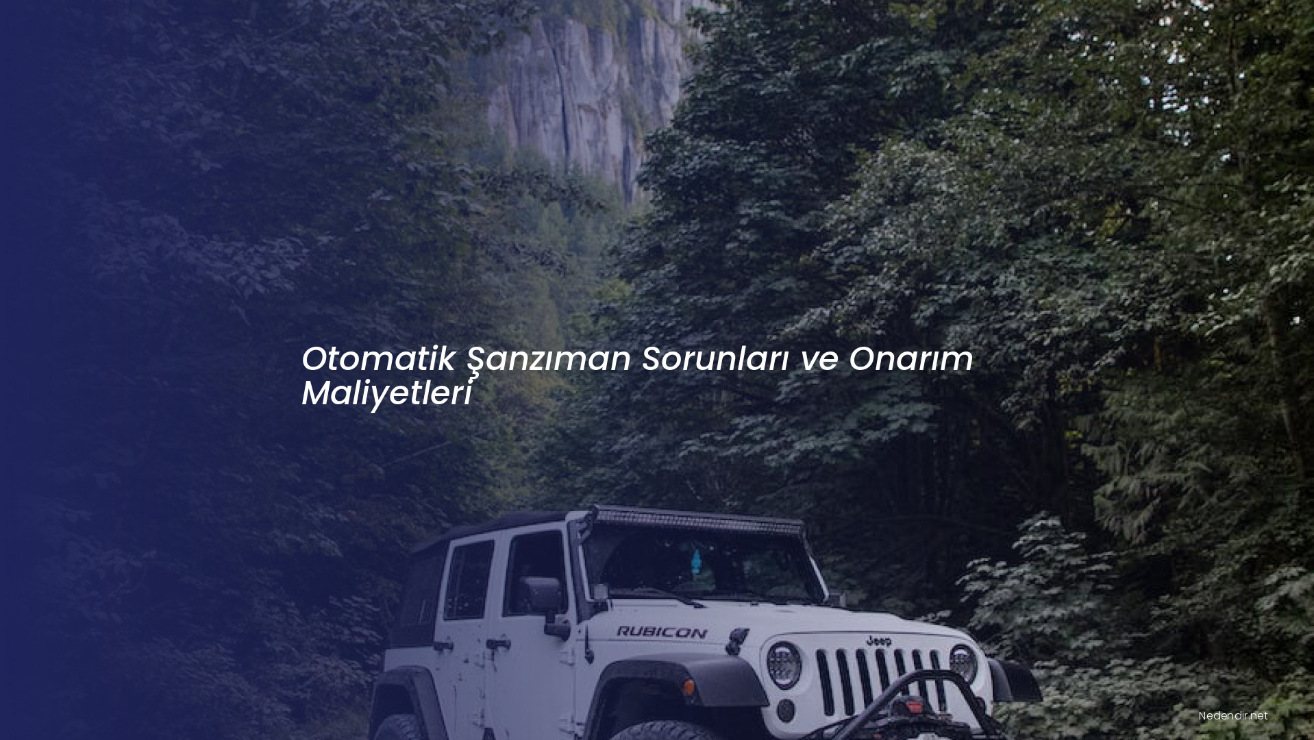 Otomatik Şanzıman Sorunları ve Onarım Maliyetleri