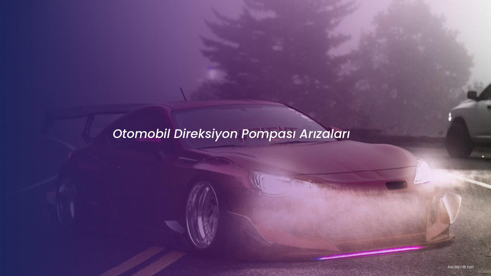 Otomobil Direksiyon Pompası Arızaları