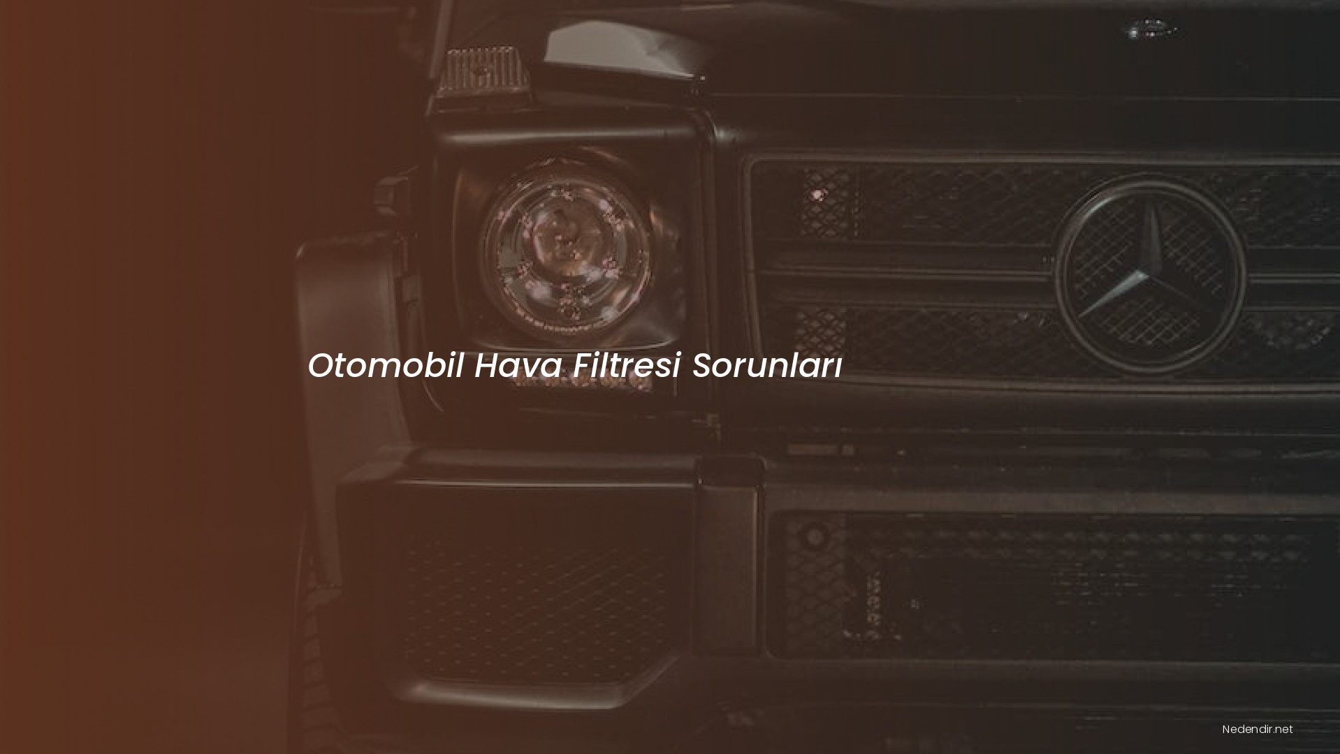 Otomobil Hava Filtresi Sorunları