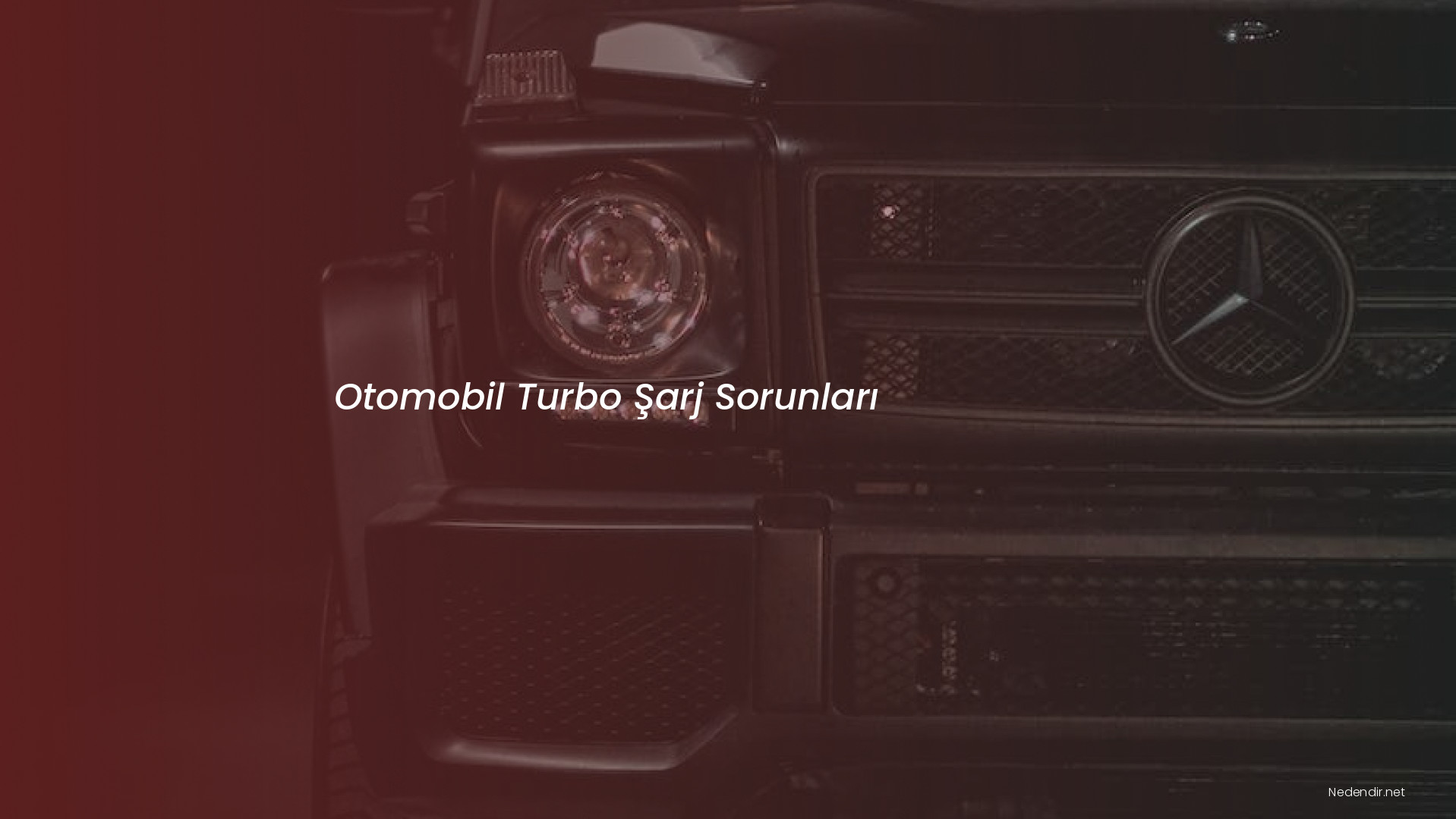 Otomobil Turbo Şarj Sorunları