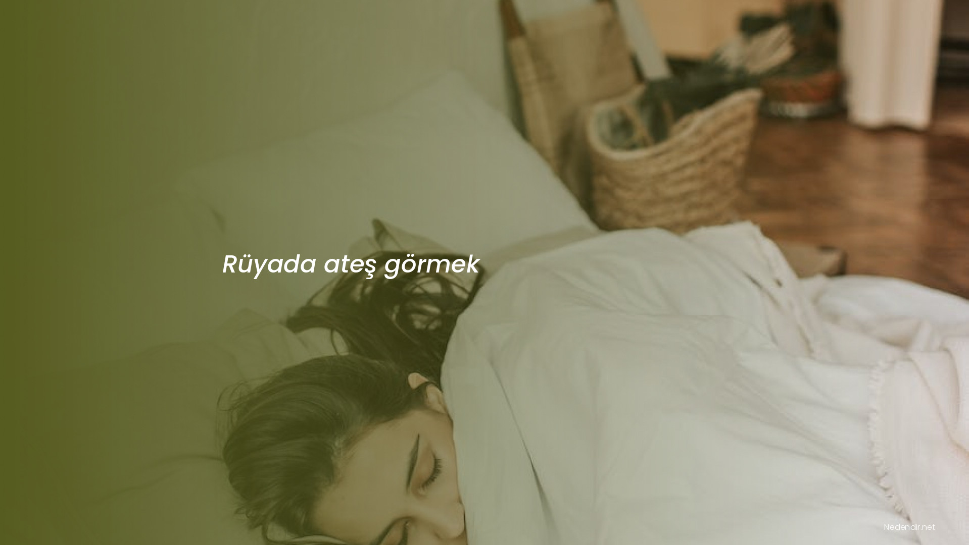 Rüyada ateş görmek