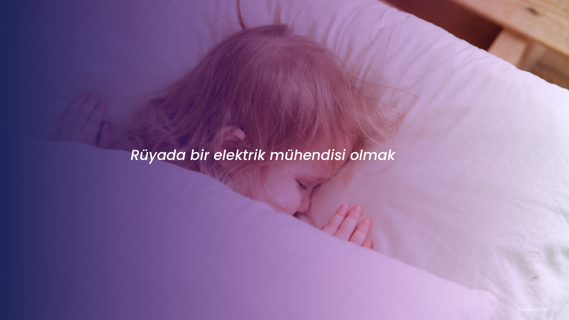 Rüyada bir elektrik mühendisi olmak