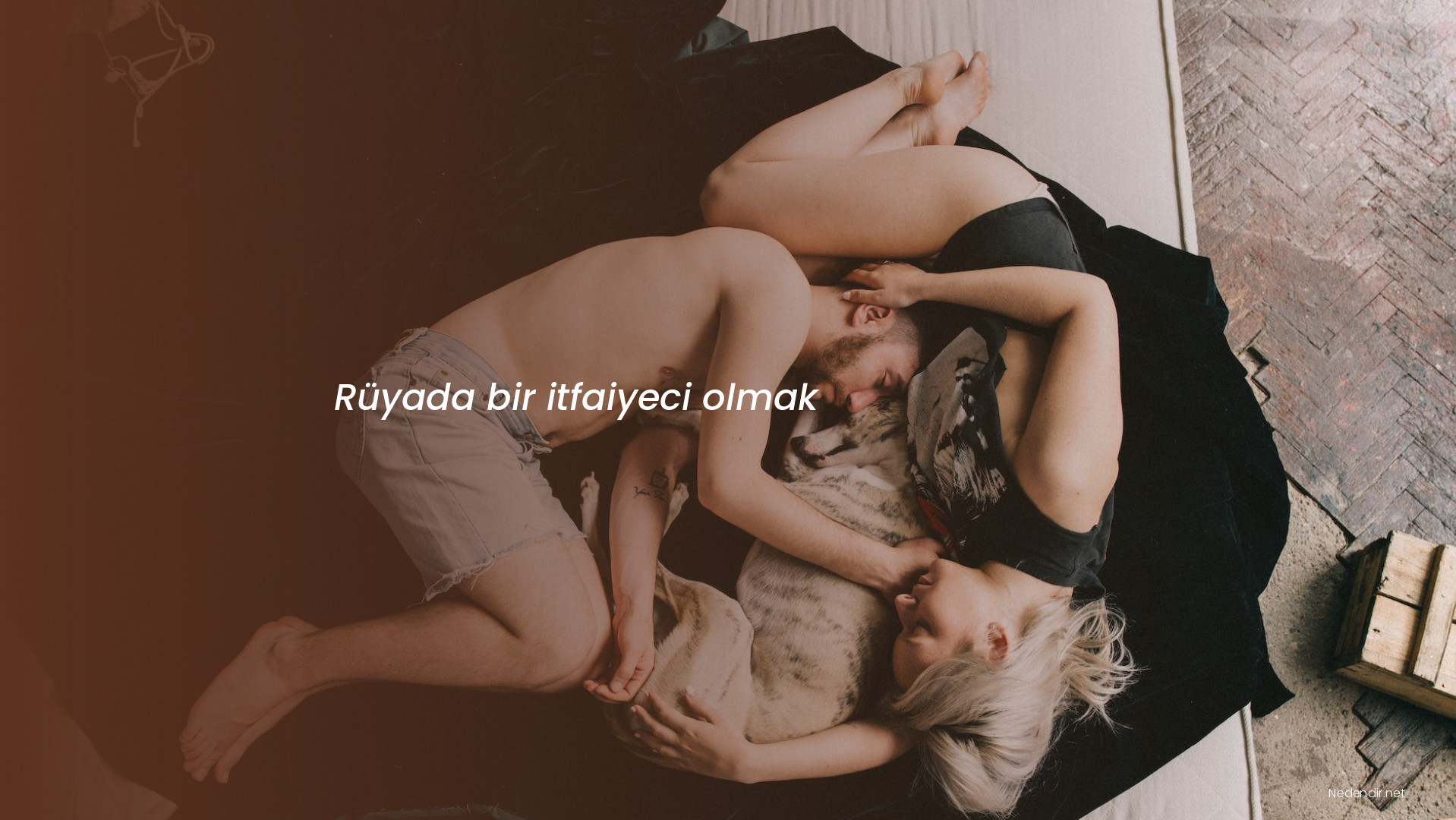 Rüyada bir itfaiyeci olmak