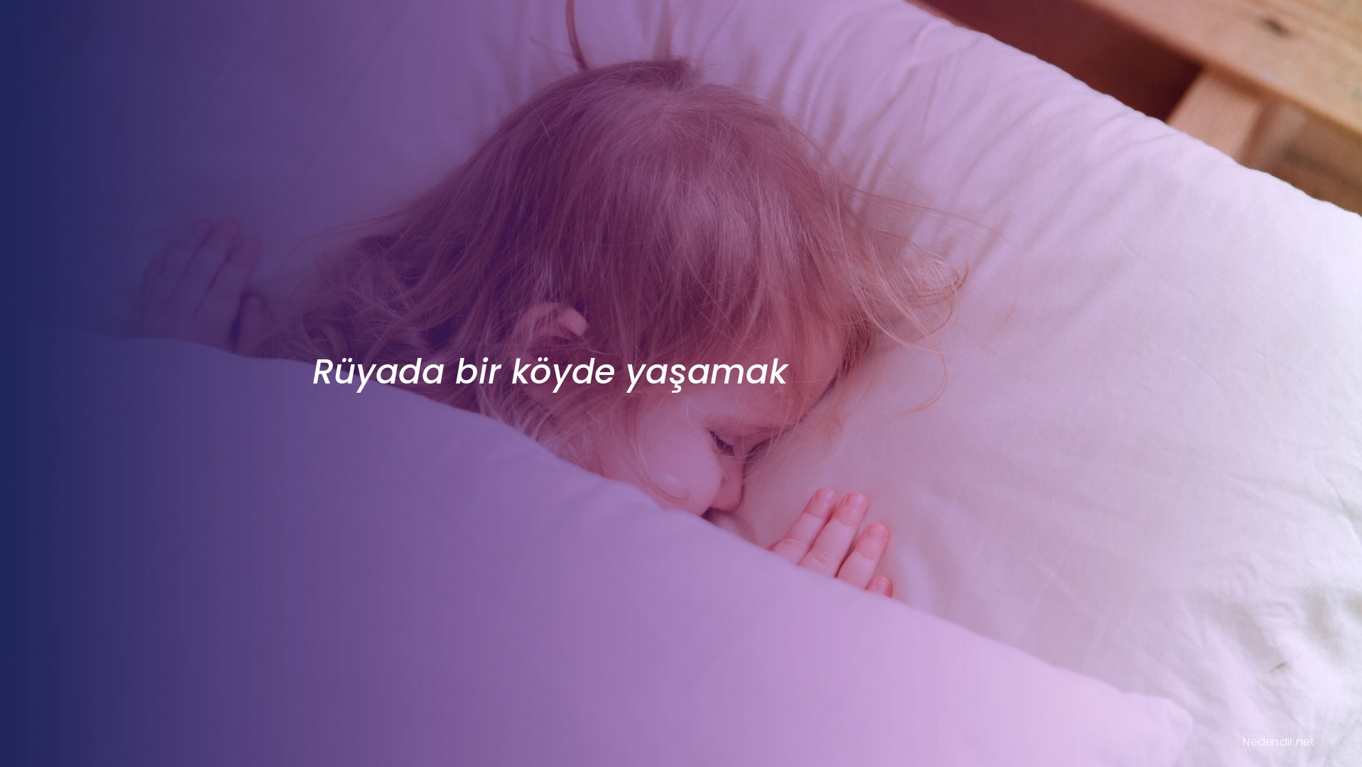 Rüyada bir köyde yaşamak