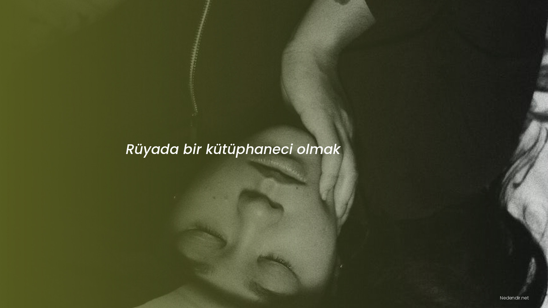 Rüyada bir kütüphaneci olmak