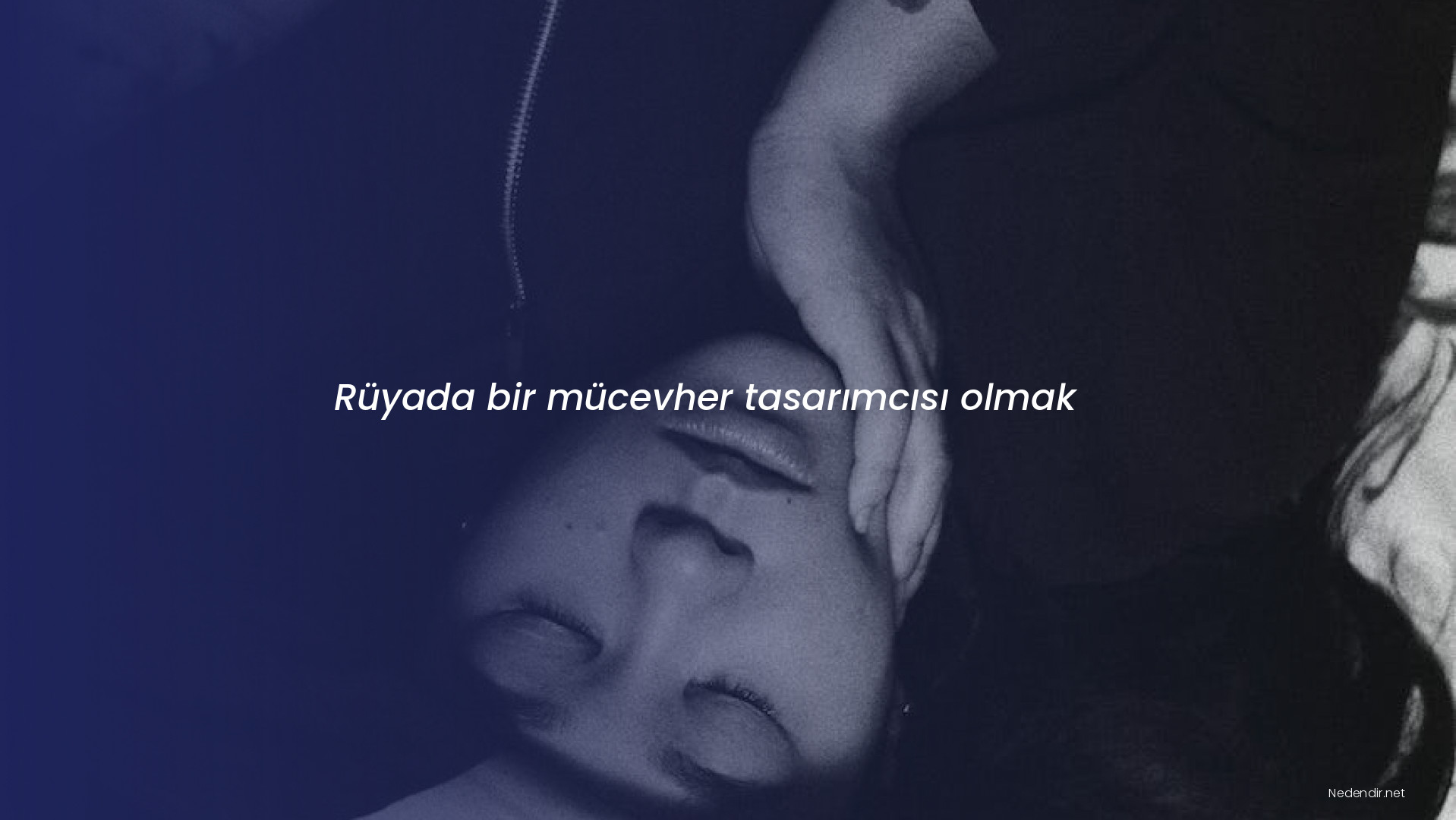 Rüyada bir mücevher tasarımcısı olmak