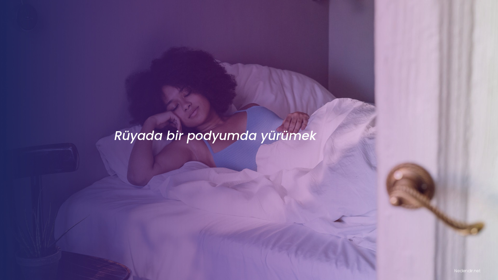 Rüyada bir podyumda yürümek