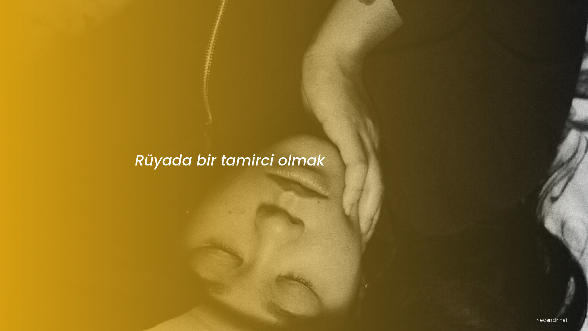 Rüyada bir tamirci olmak Rüyada bir tamirci olmak
