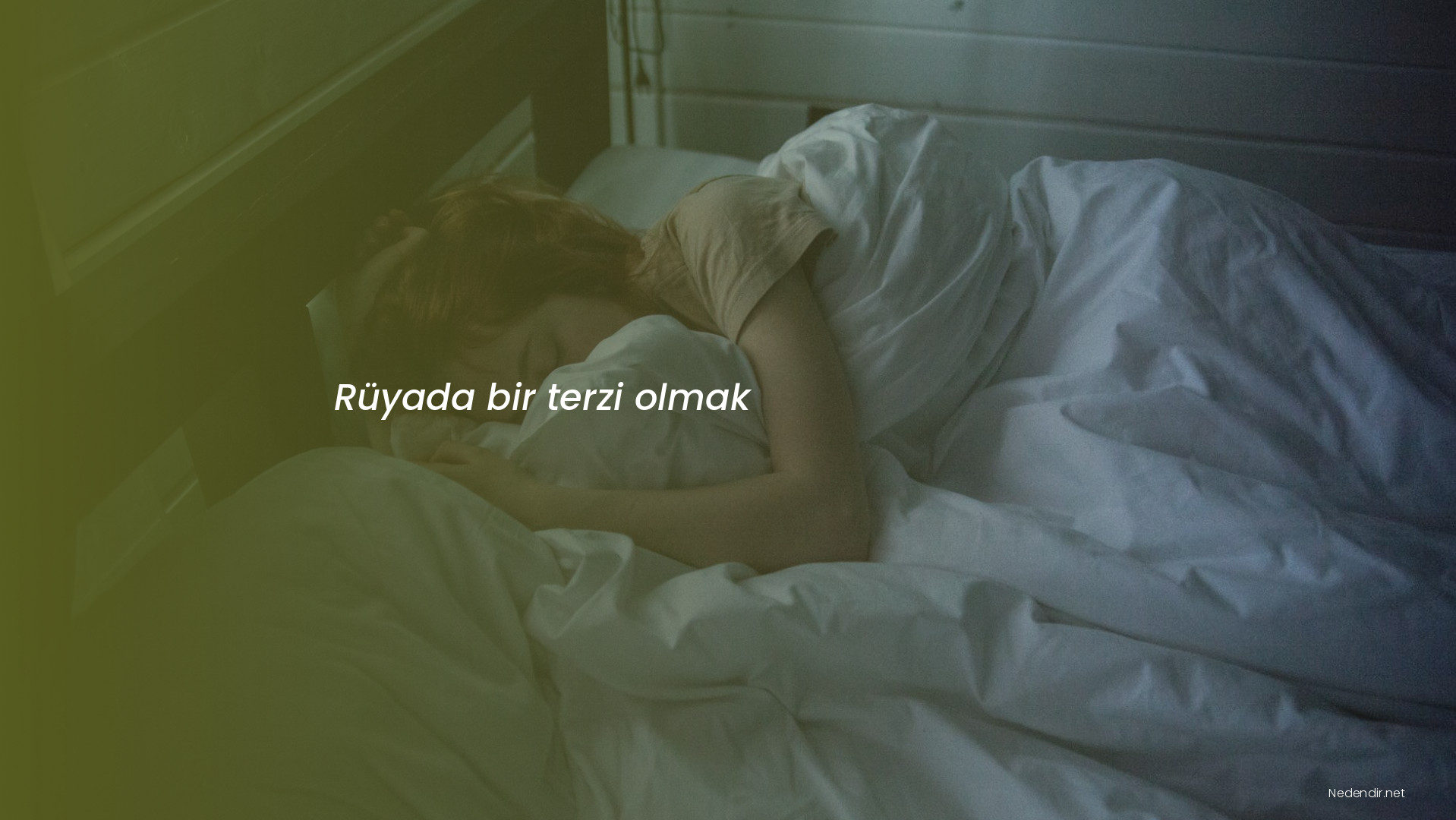 Rüyada bir terzi olmak Rüyada bir terzi olmak