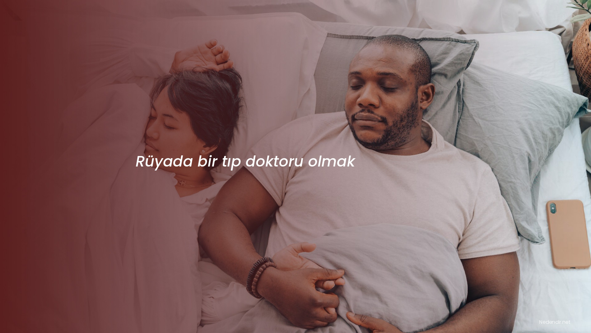 Rüyada bir tıp doktoru olmak