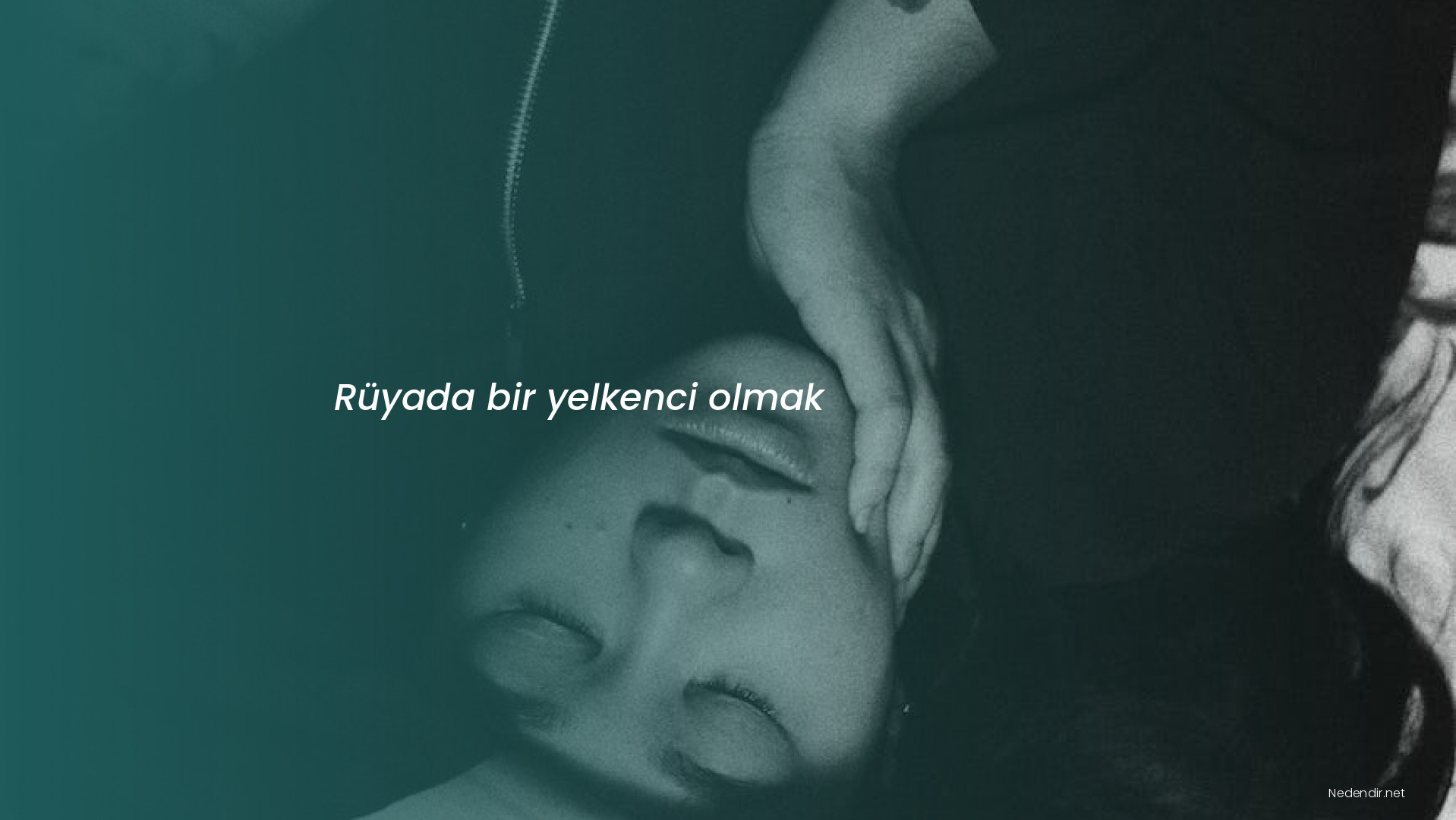 Rüyada bir yelkenci olmak Rüyada bir yelkenci olmak
