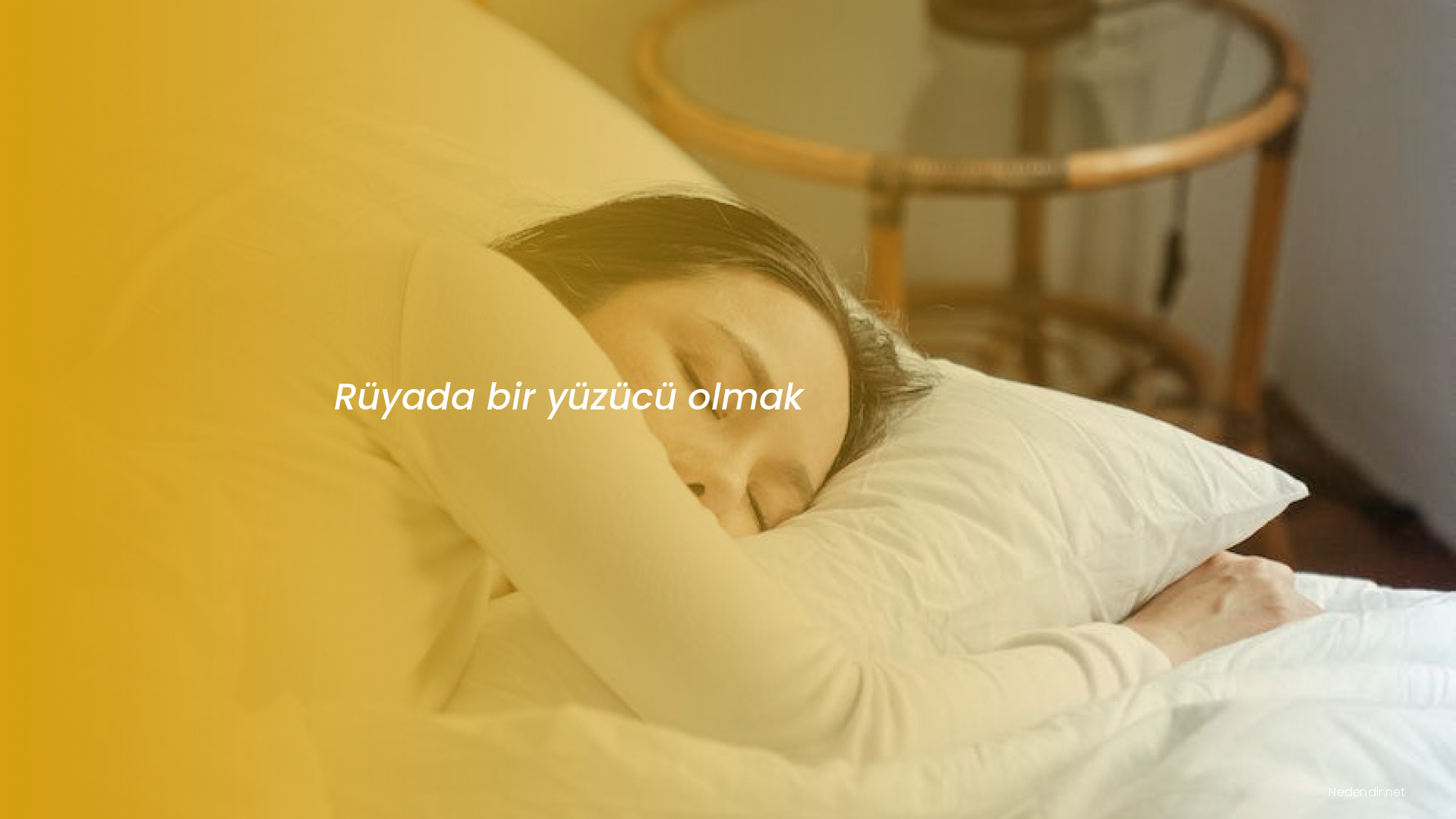Rüyada bir yüzücü olmak Rüyada bir yüzücü olmak