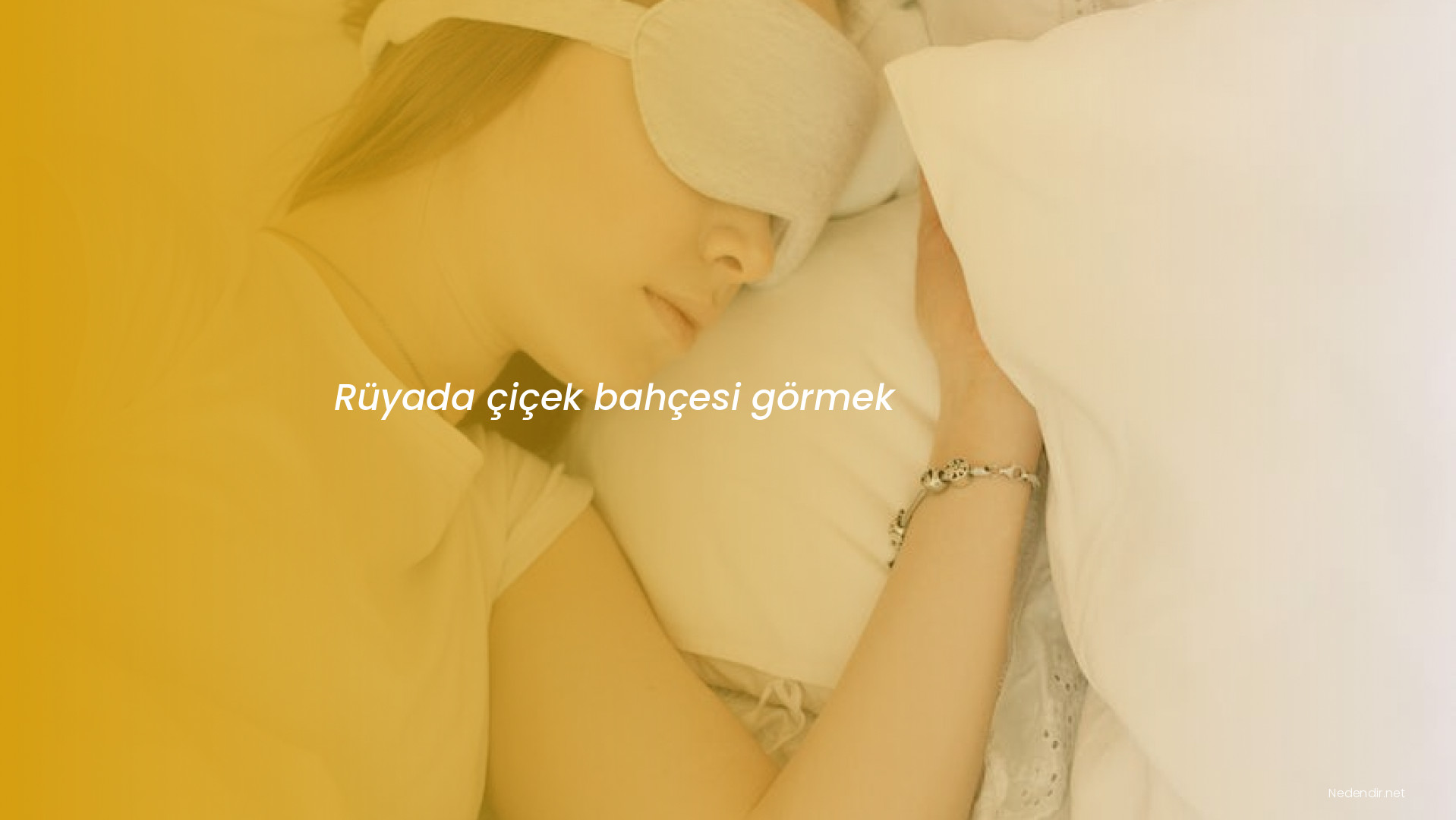 Rüyada çiçek bahçesi görmek