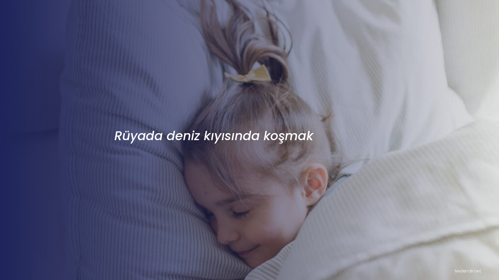 Rüyada deniz kıyısında koşmak