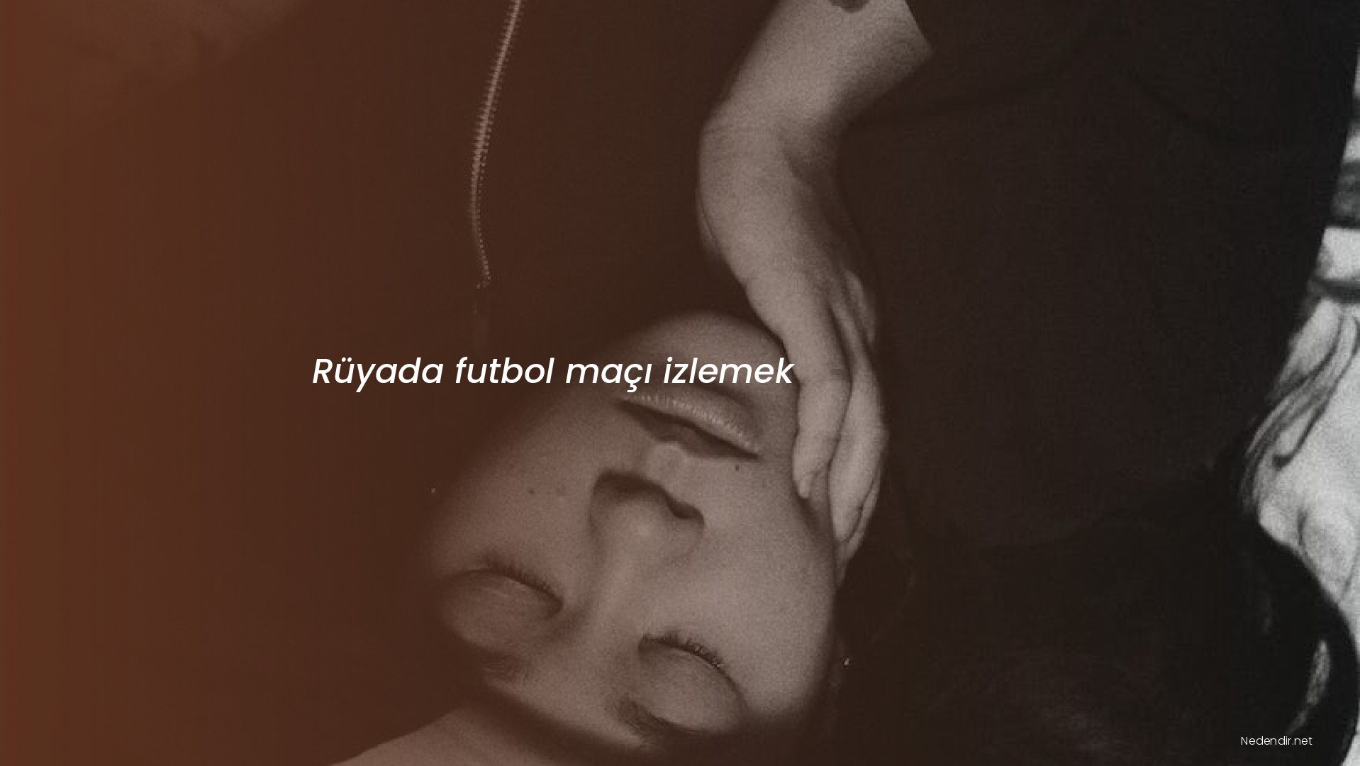 Rüyada futbol maçı izlemek