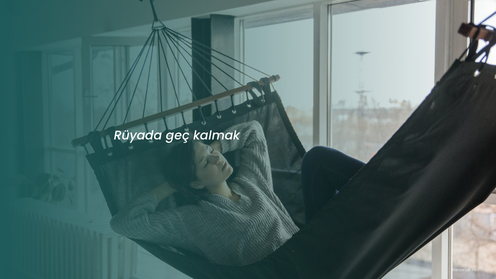 Rüyada geç kalmak