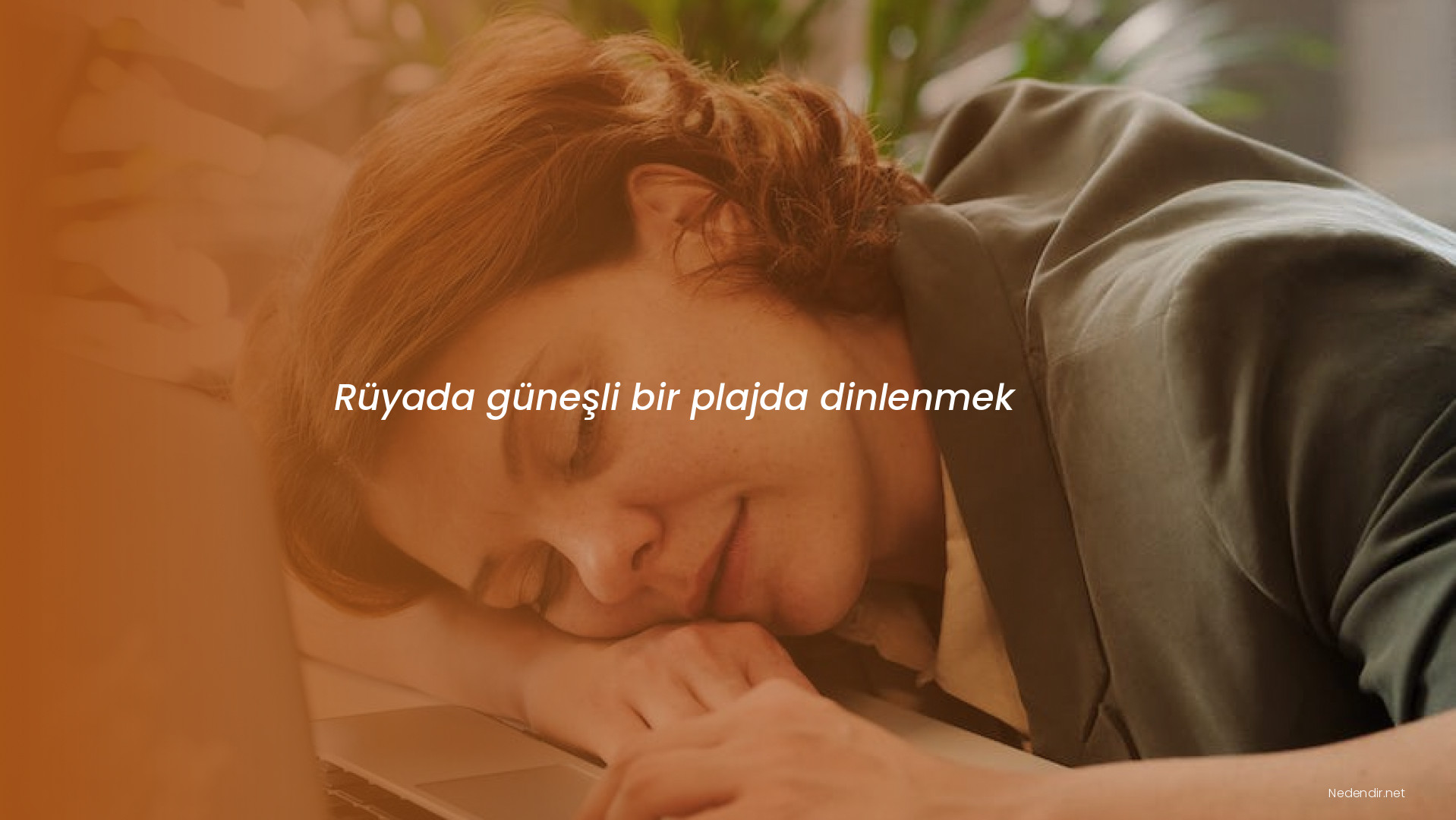 Rüyada güneşli bir plajda dinlenmek