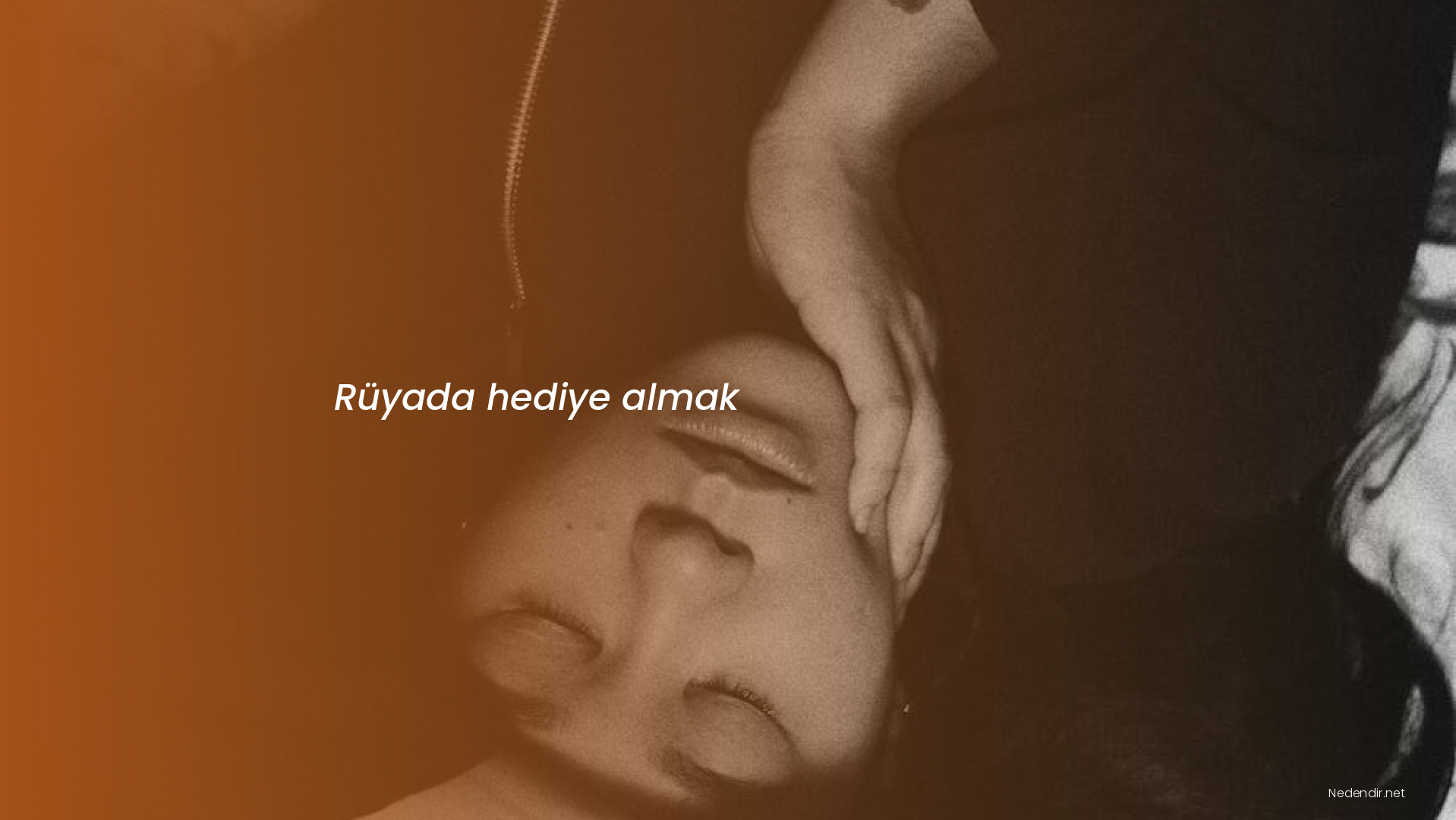 Rüyada hediye almak