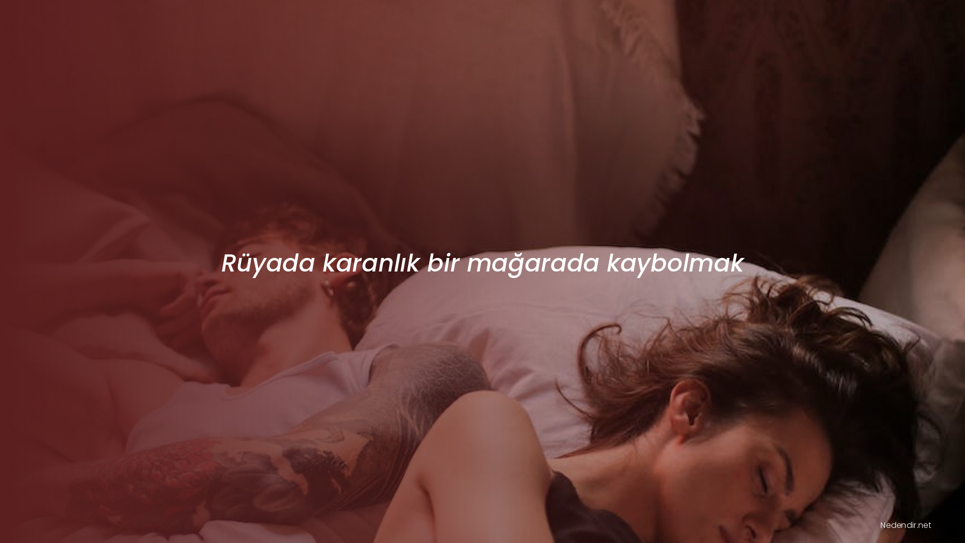 Rüyada karanlık bir mağarada kaybolmak