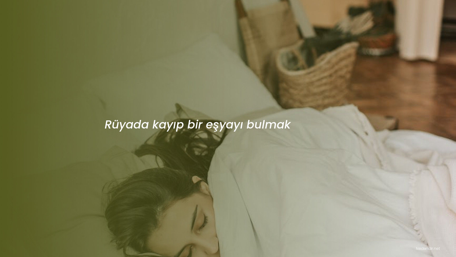 Rüyada kayıp bir eşyayı bulmak