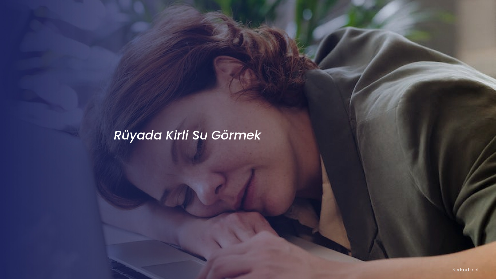 Rüyada Kirli Su Görmek