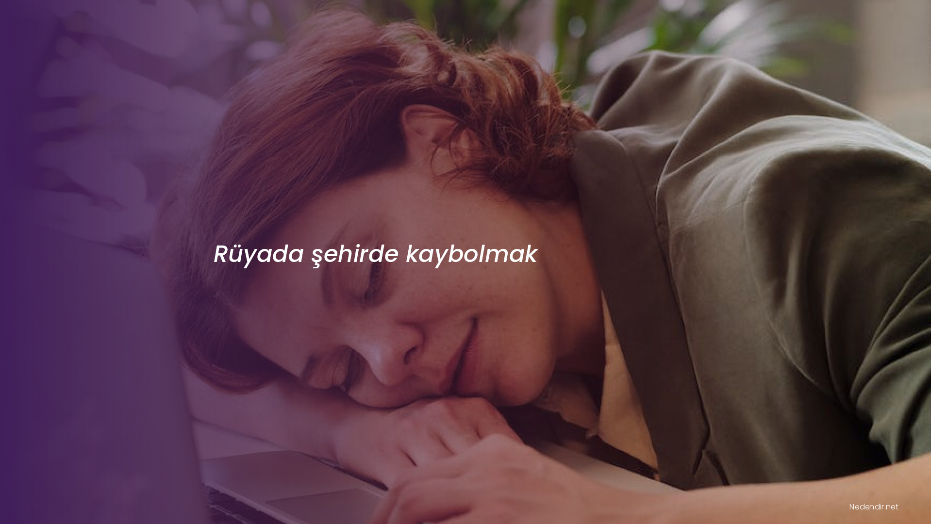 Rüyada şehirde kaybolmak