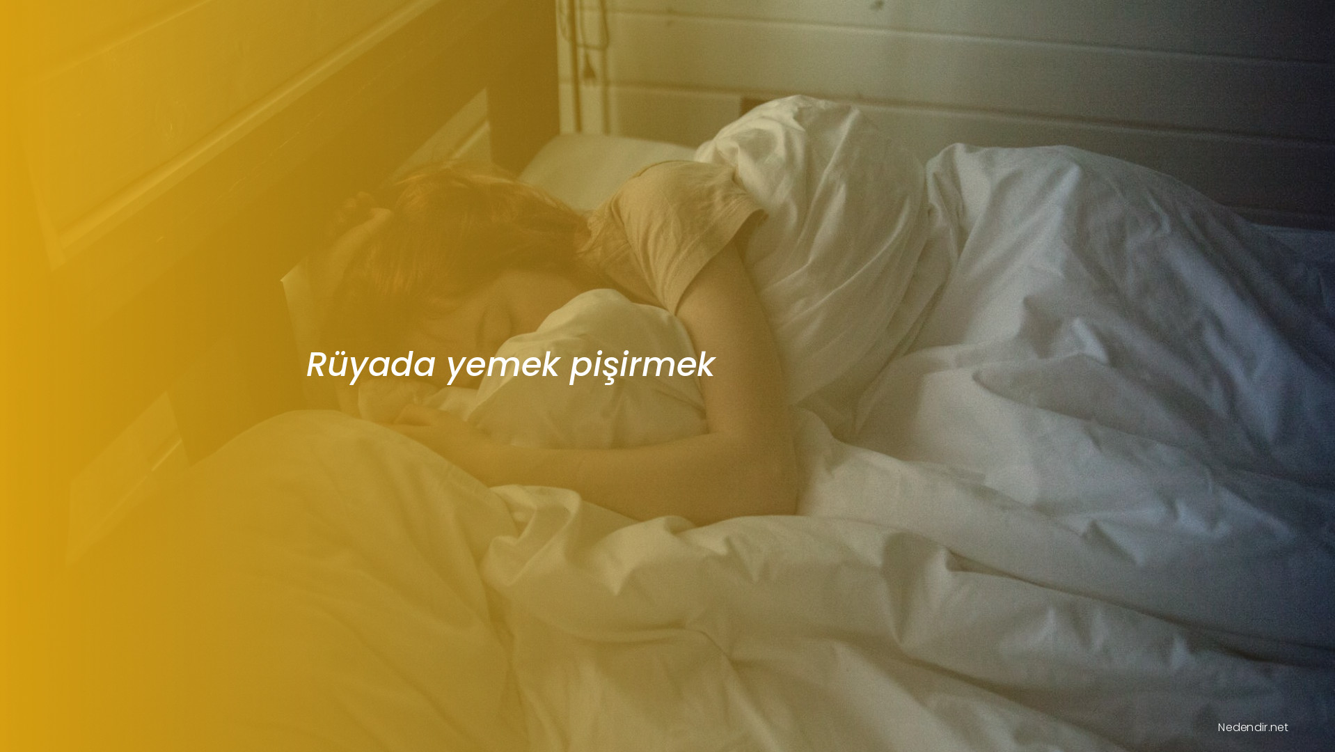 Rüyada yemek pişirmek