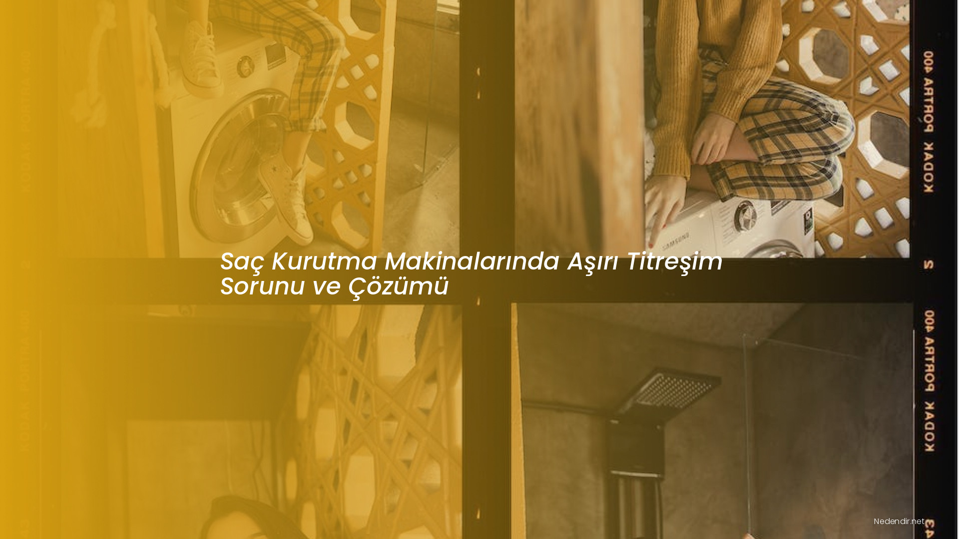 Saç Kurutma Makinalarında Aşırı Titreşim Sorunu ve Çözümü