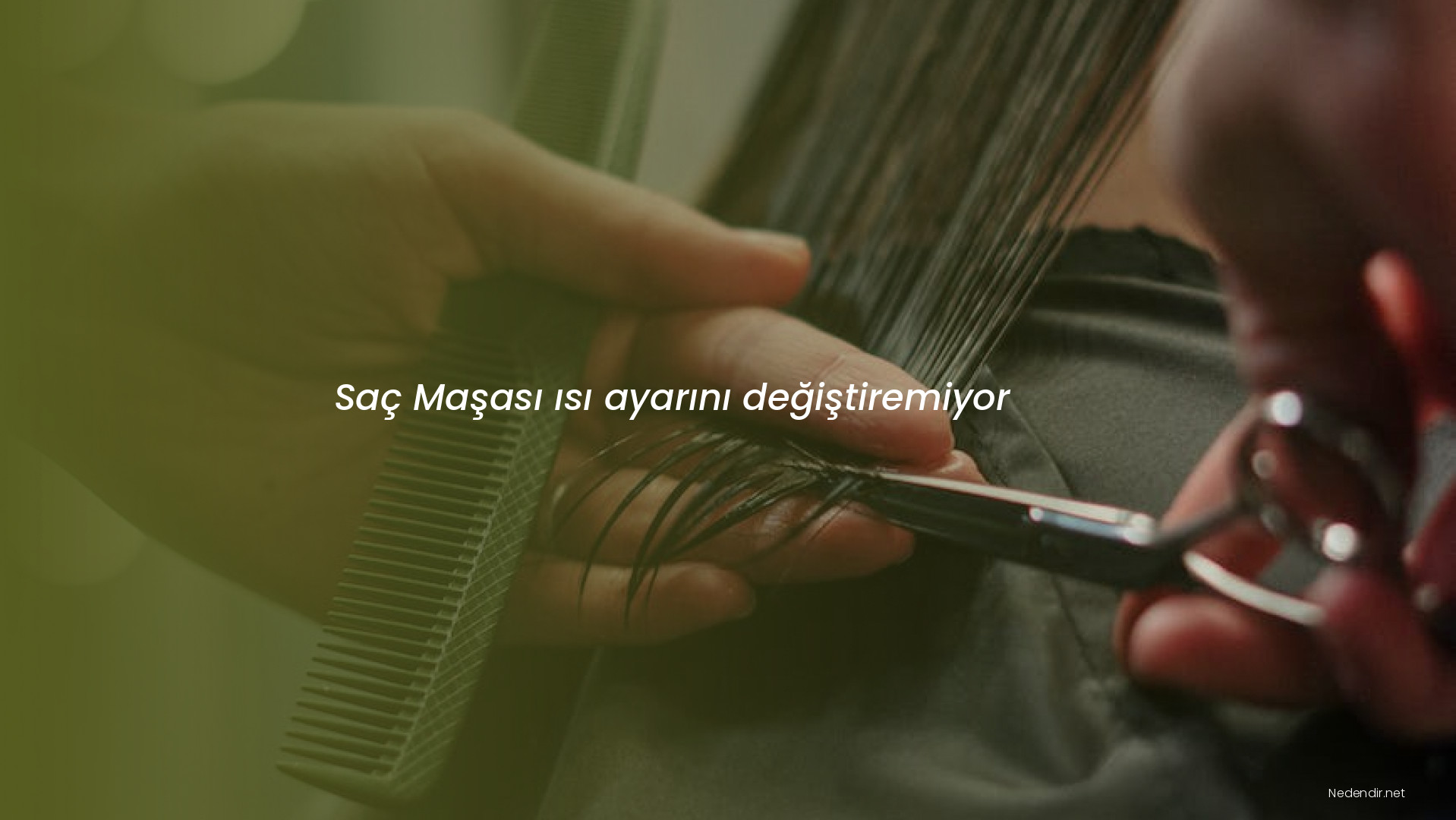 Saç Maşası ısı ayarını değiştiremiyor